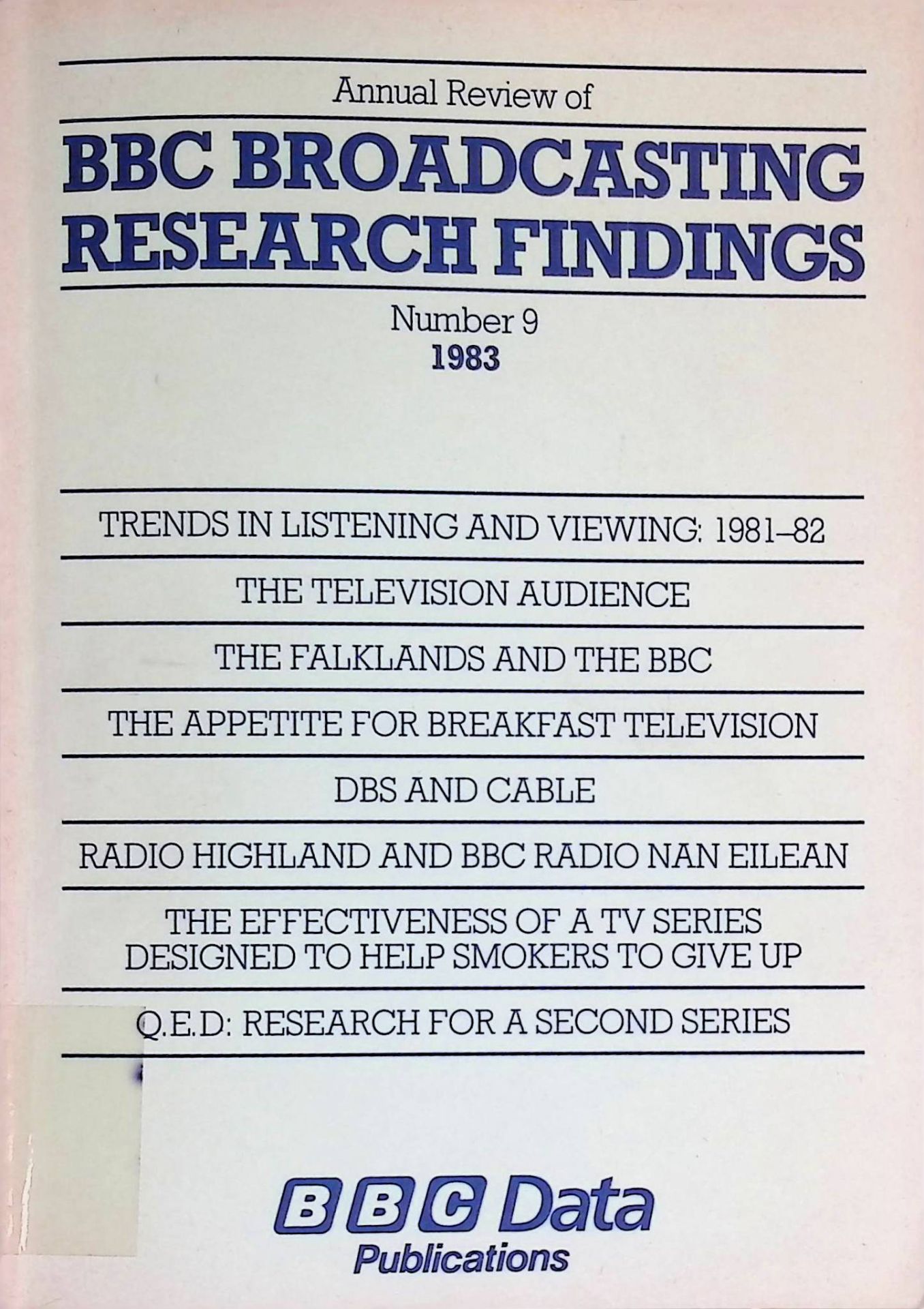 The Television Audience -in: Annual review of BBC Audience Research Findings, Number 9, 1983