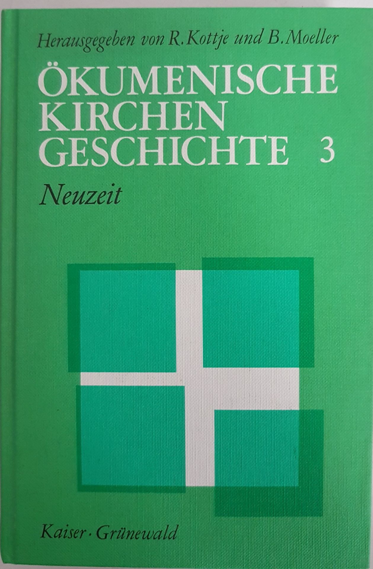 Ökumenische Kirchengeschichte: BAND 3: Neuzeit