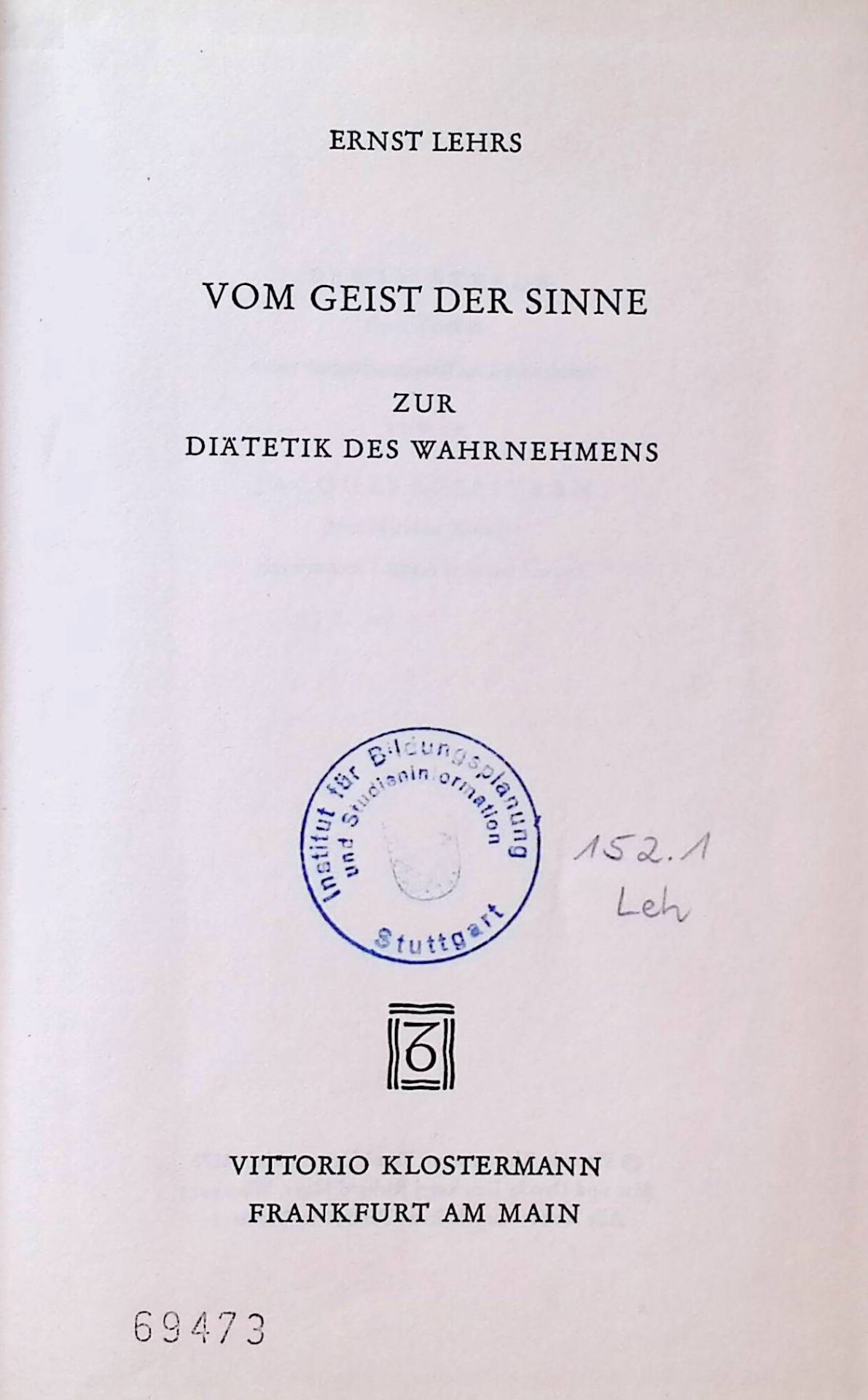 Vom Geist der Sinne : zur Diätetik d. Wahrnehmens
