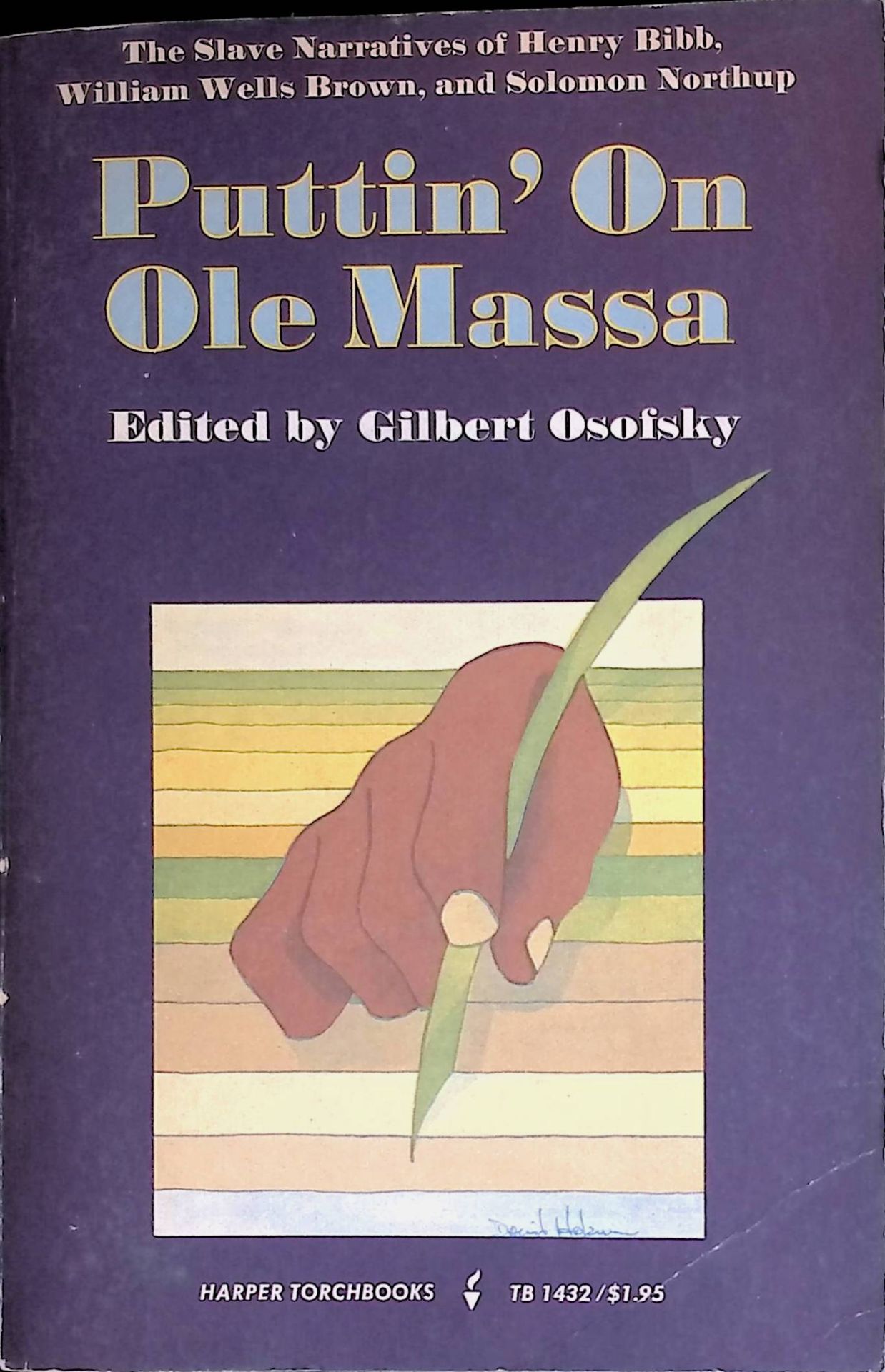 Puttin' on Ole Massa: Slave Narratives of Henry Bibb, William Wells Brown and Solomon Northrup
