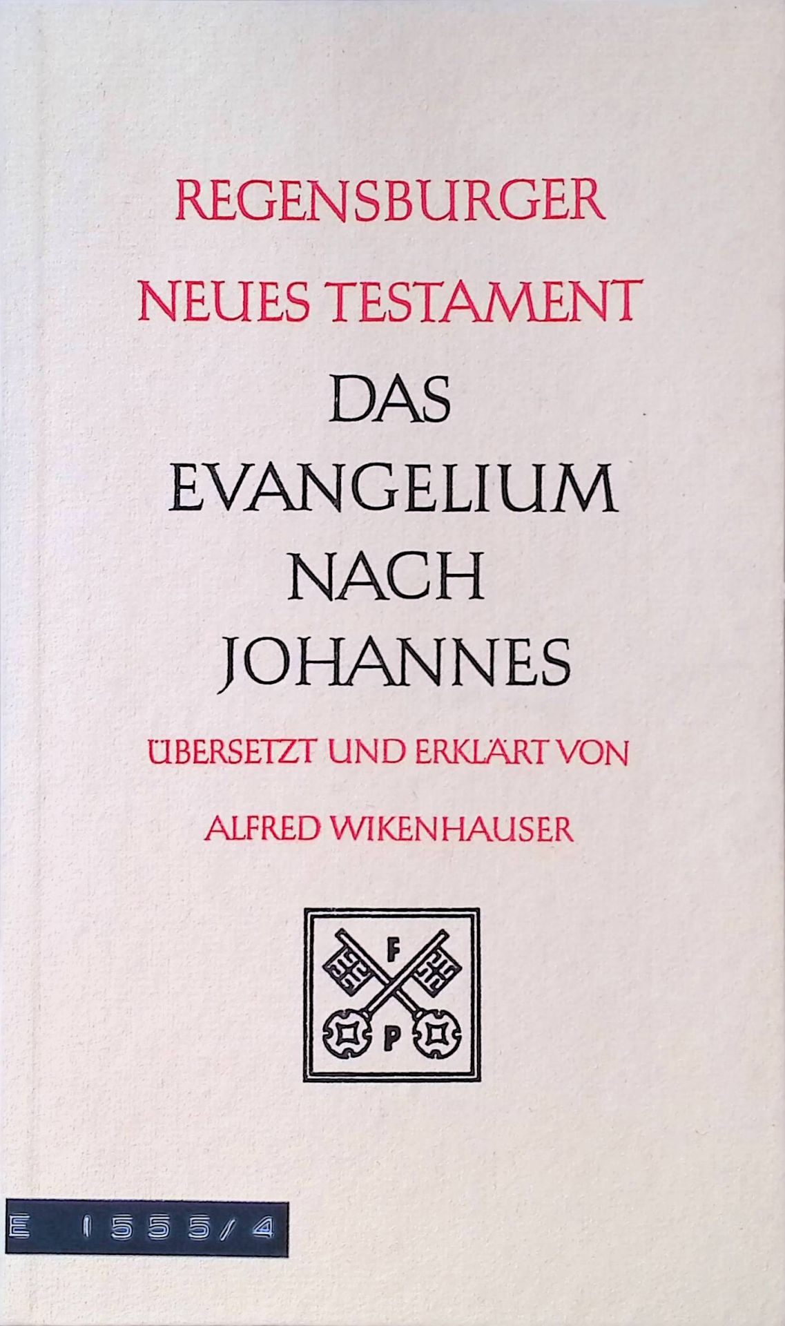 Das Evangelium nach Johannes