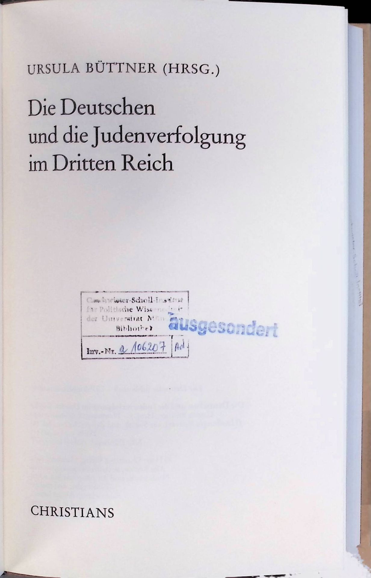 Bürokratie und Judenverfolgung - in: Die Deutschen und die Judenverfolgung im Dritten Reich