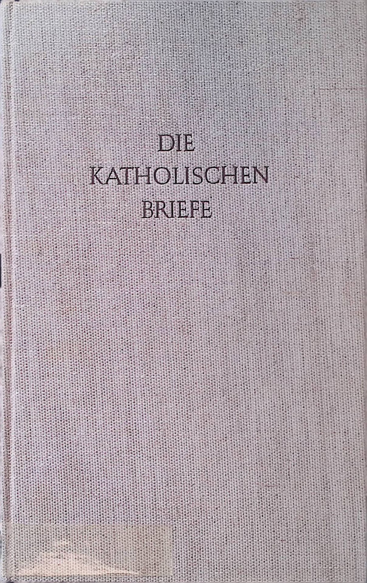 Die Katholischen Briefe