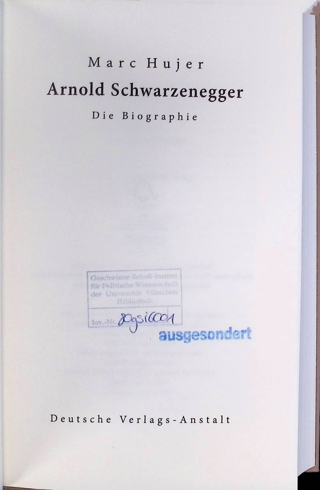Arnold Schwarzenegger : die Biographie