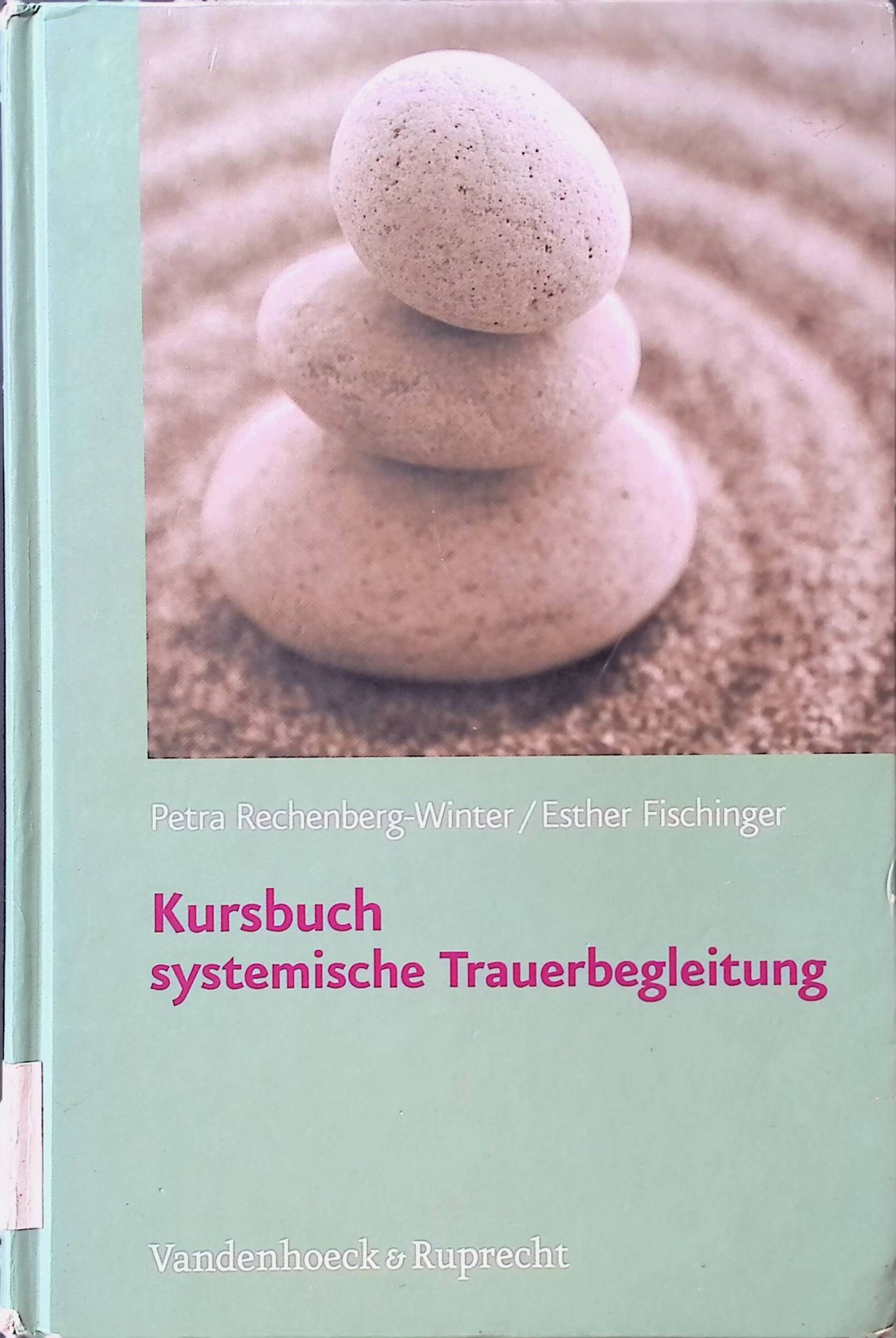 Kursbuch systemische Trauerbegleitung