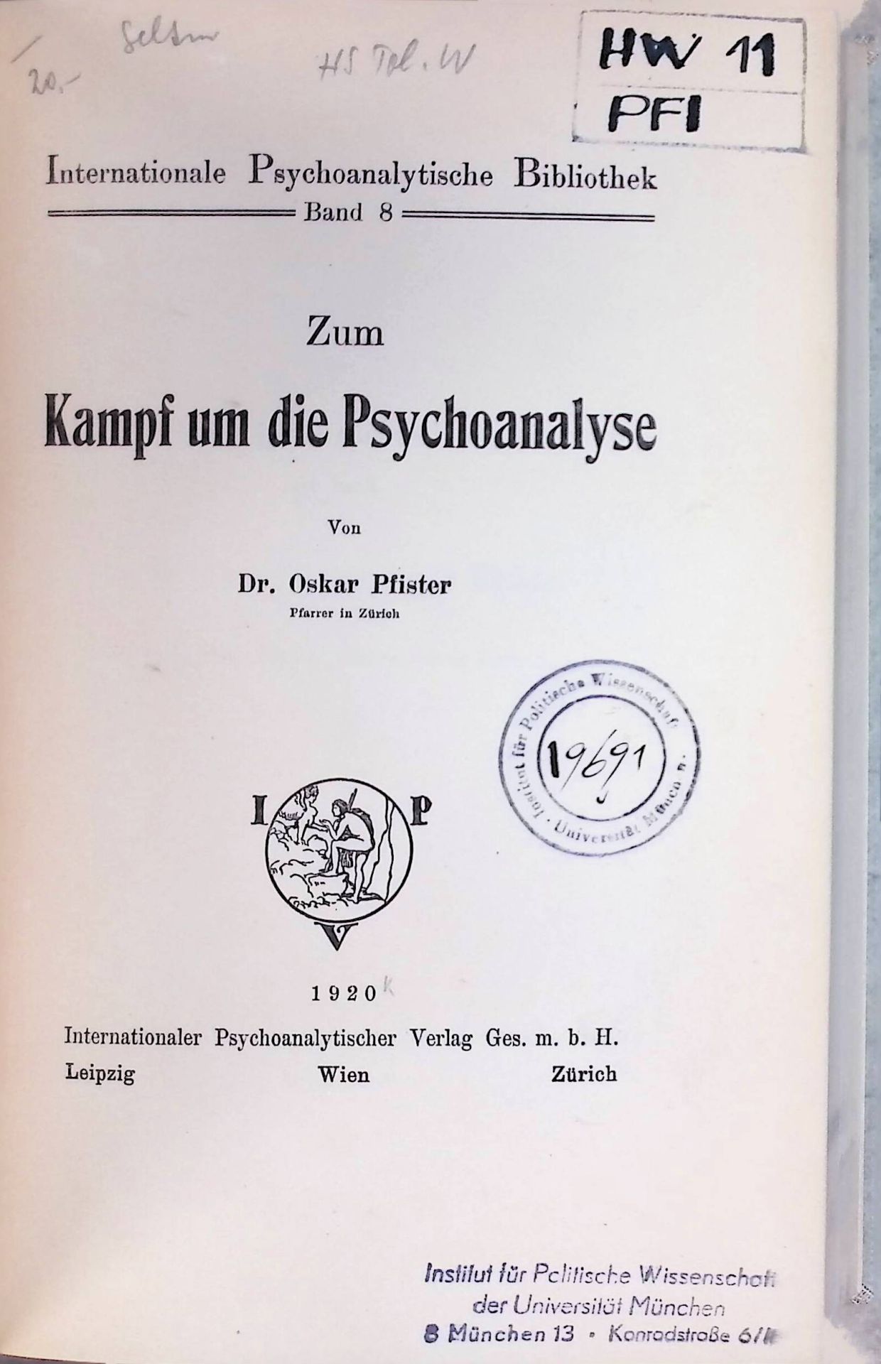 Zum Kampf um die Psychoanalyse