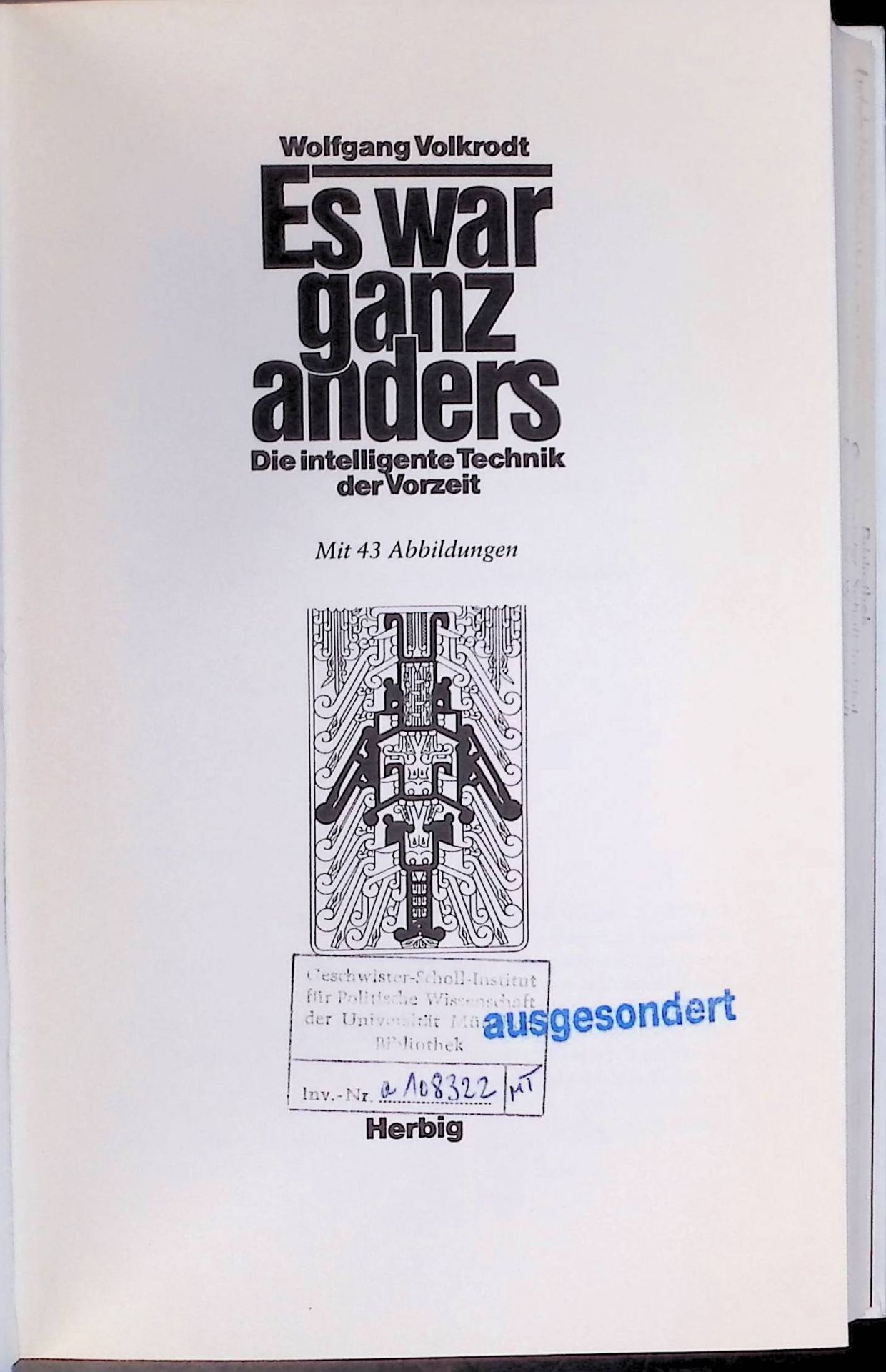 Es war ganz anders : die intelligente Technik der Vorzeit
