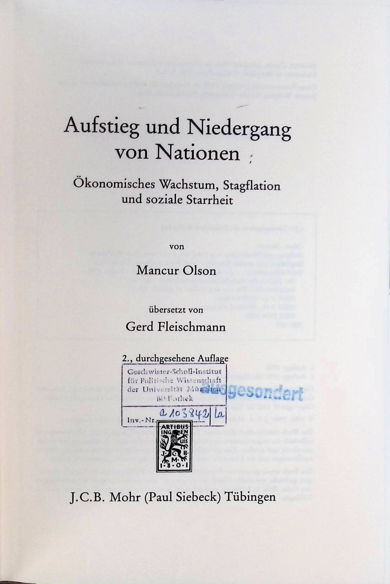 Aufstieg und Niedergang von Nationen : ökonomisches Wachstum, Stagflation und soziale Starrheit