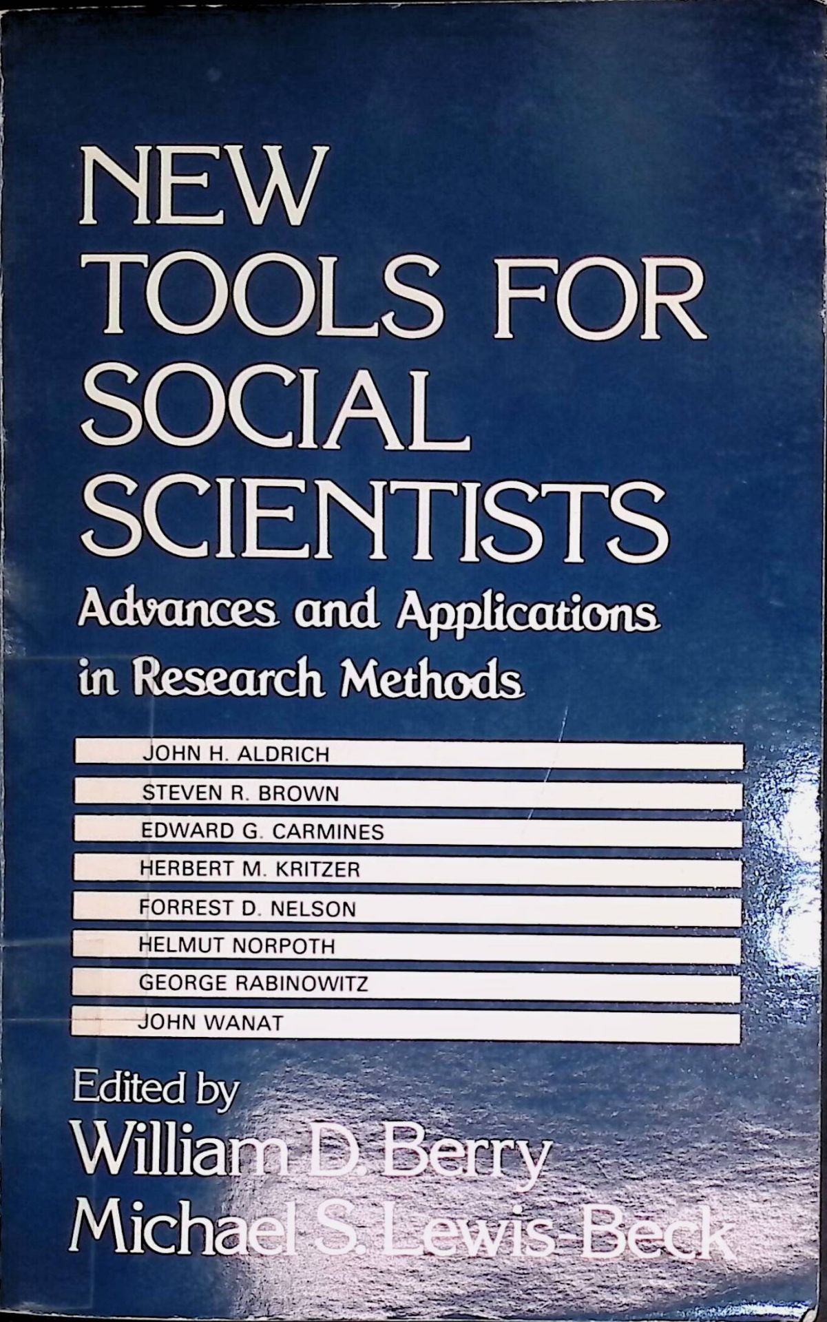 New Tools for Social Scientists: Advances and Applications in Research Methods