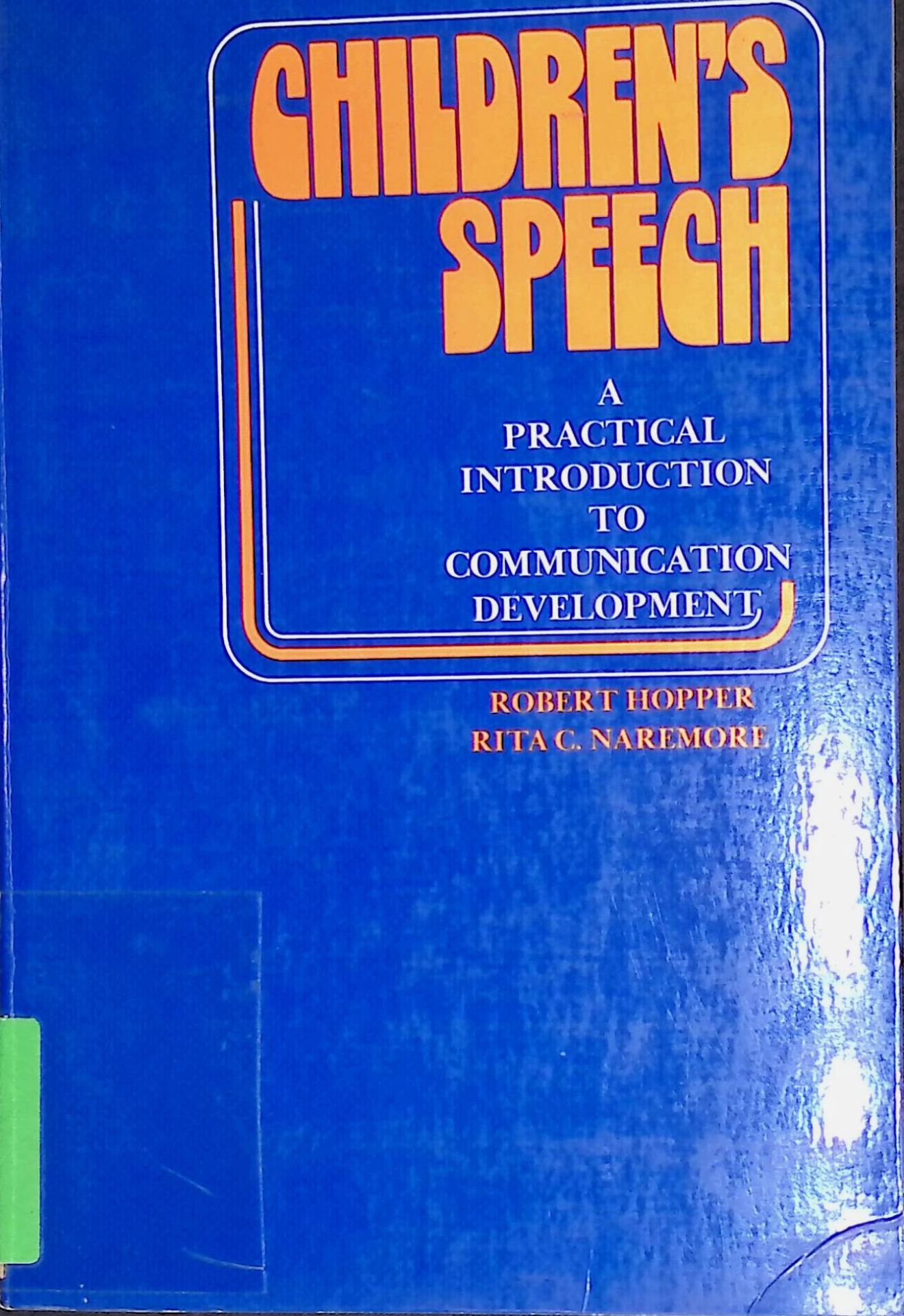 Children's Speech: A Practical Introduction to Communication Development