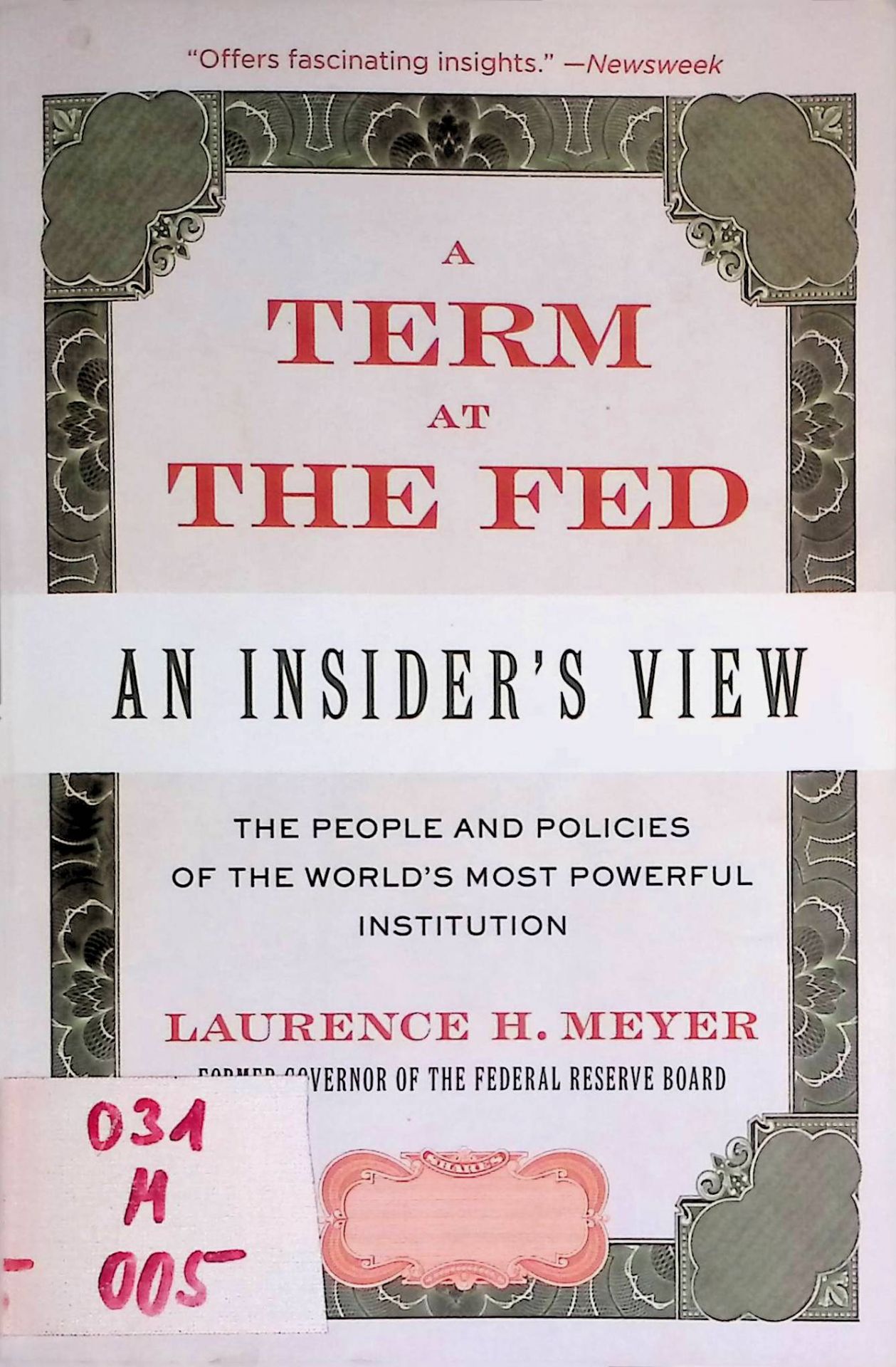 A Term at the Fed: An Insider's View