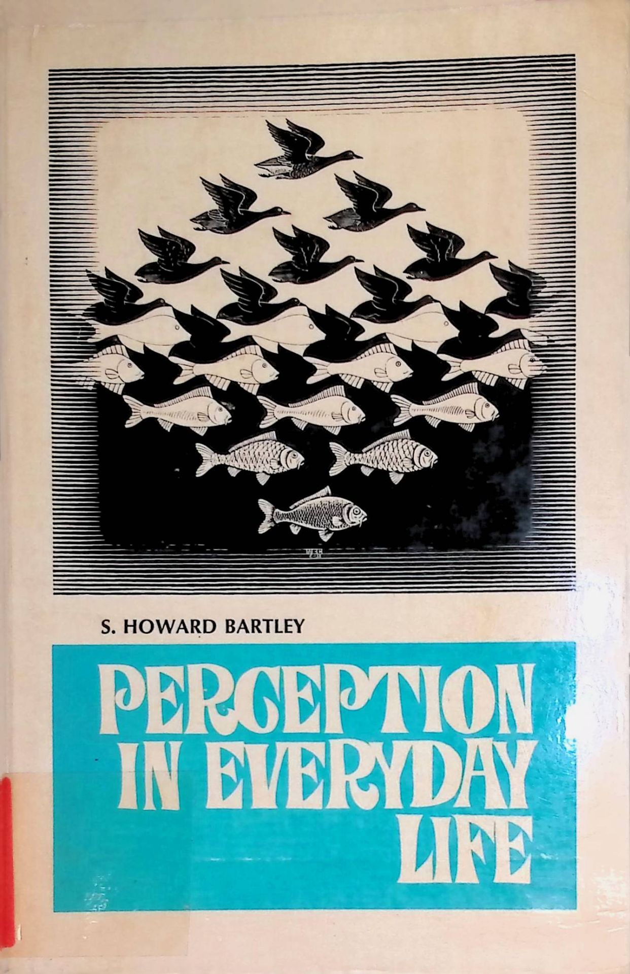 Perception in Everyday Life