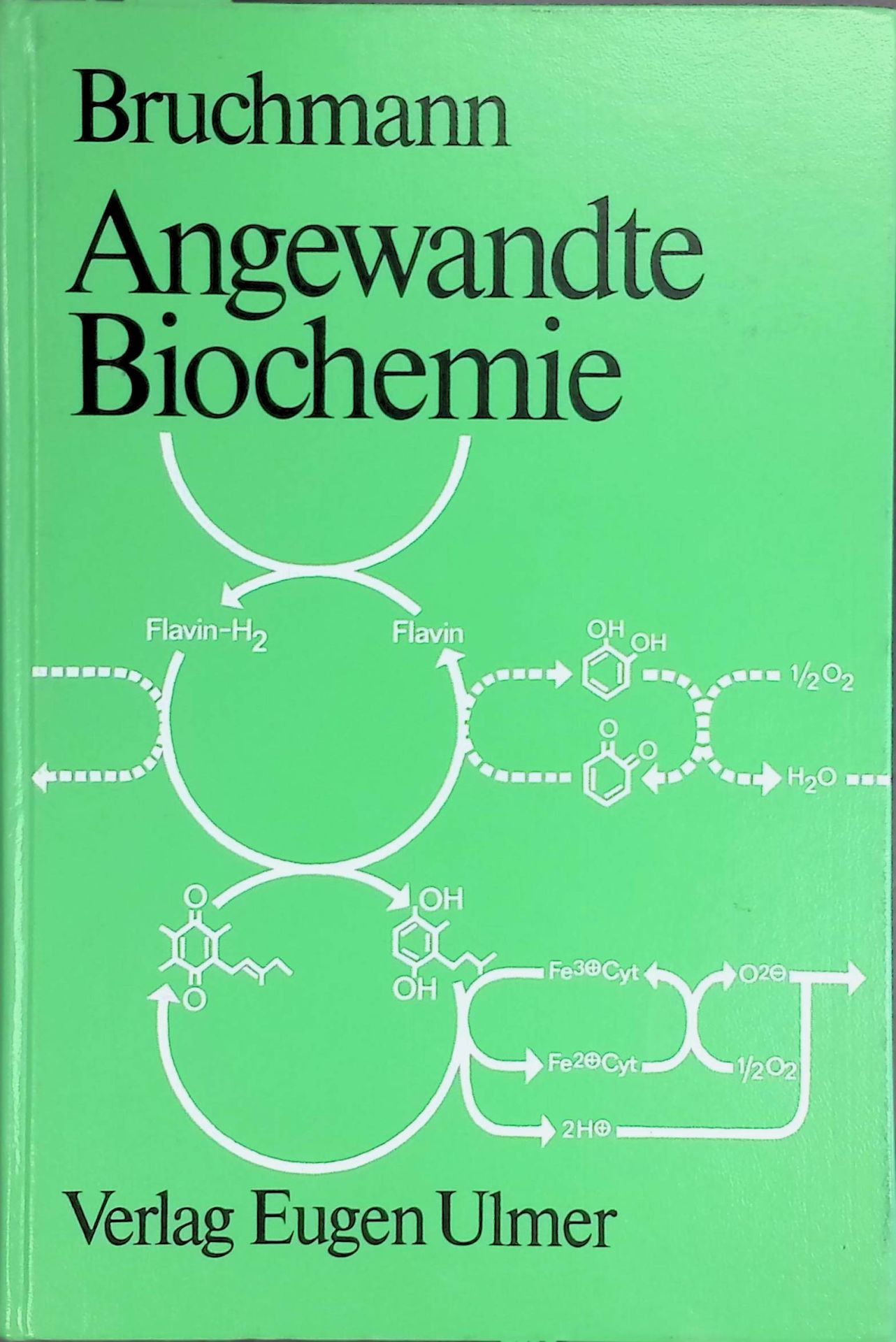 Angewandte Biochemie : Lebensmittelchemie, Gärungschemie, Agrarchemie