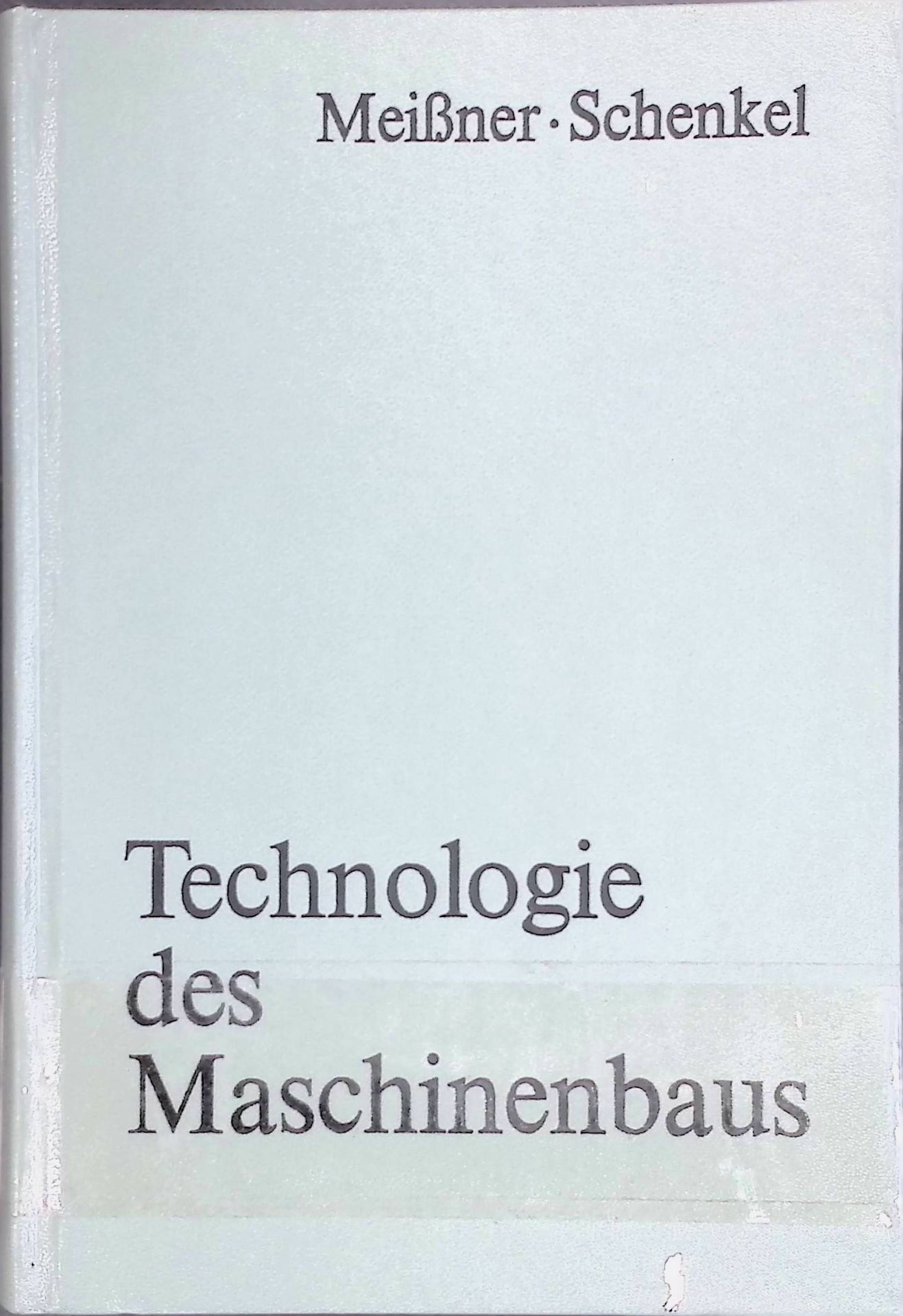Technologie des Maschinenbaus