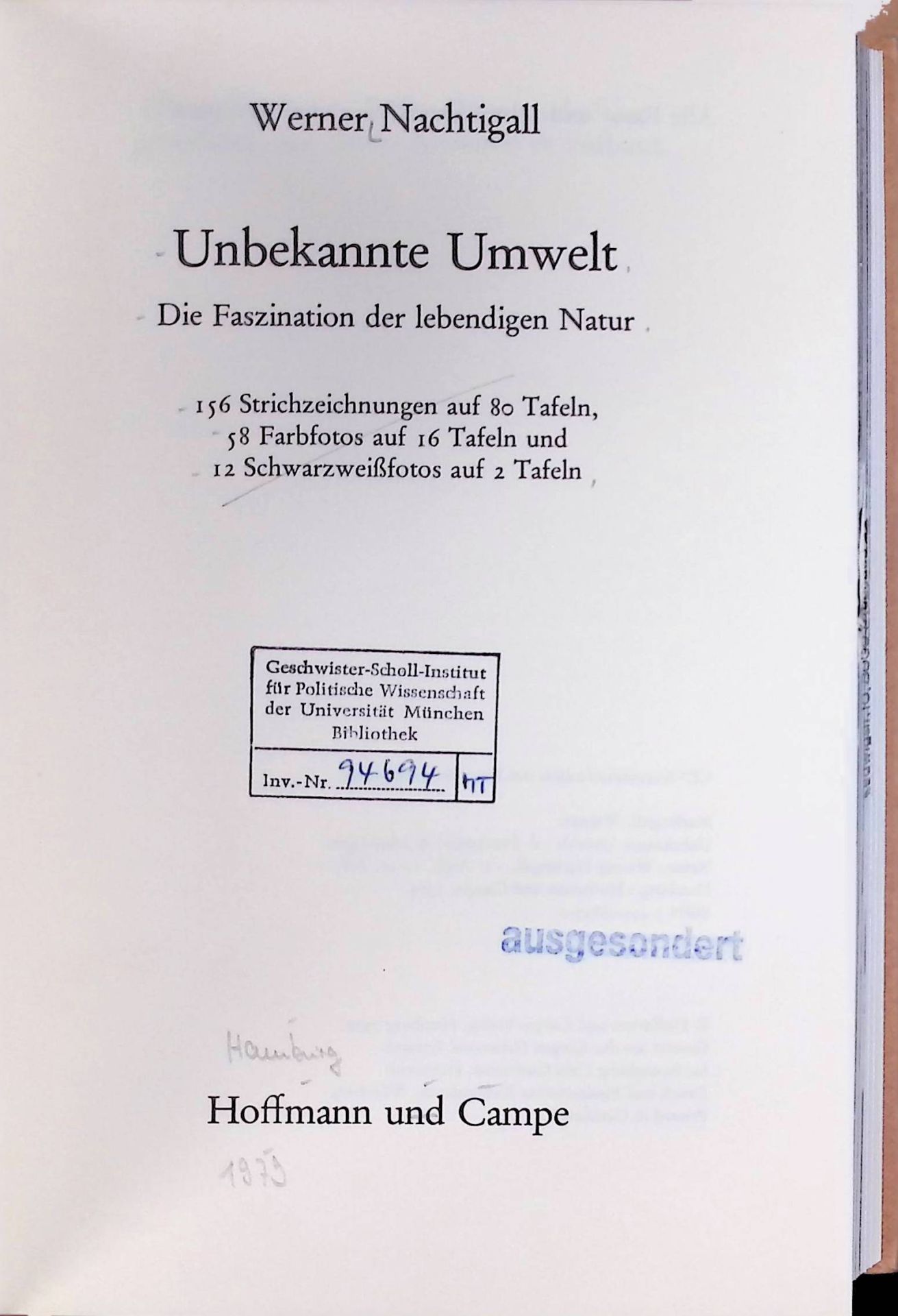 Unbekannte Umwelt : die Faszination der lebendigen Natur