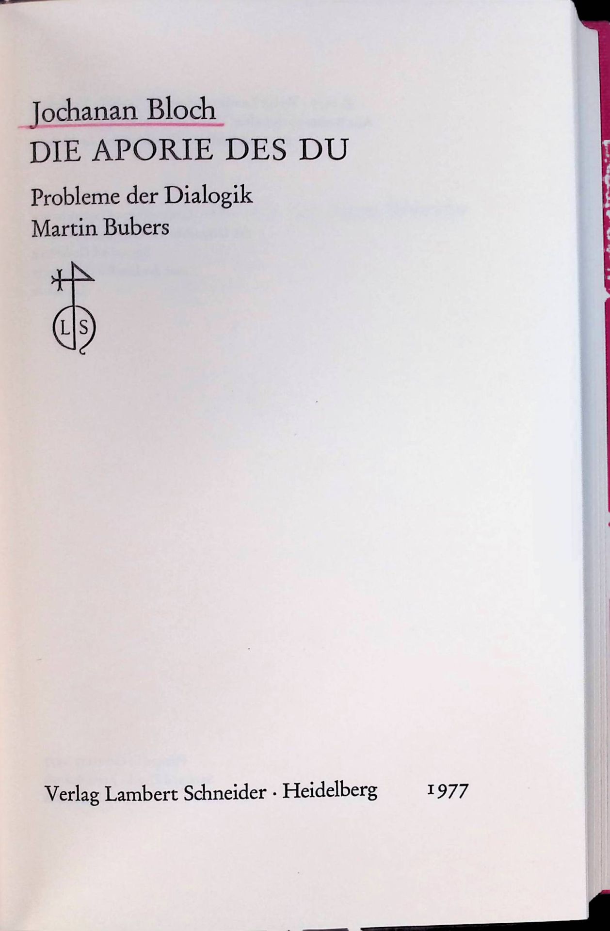 Die Aporie des Du : Probleme der Dialogik Martin Bubers