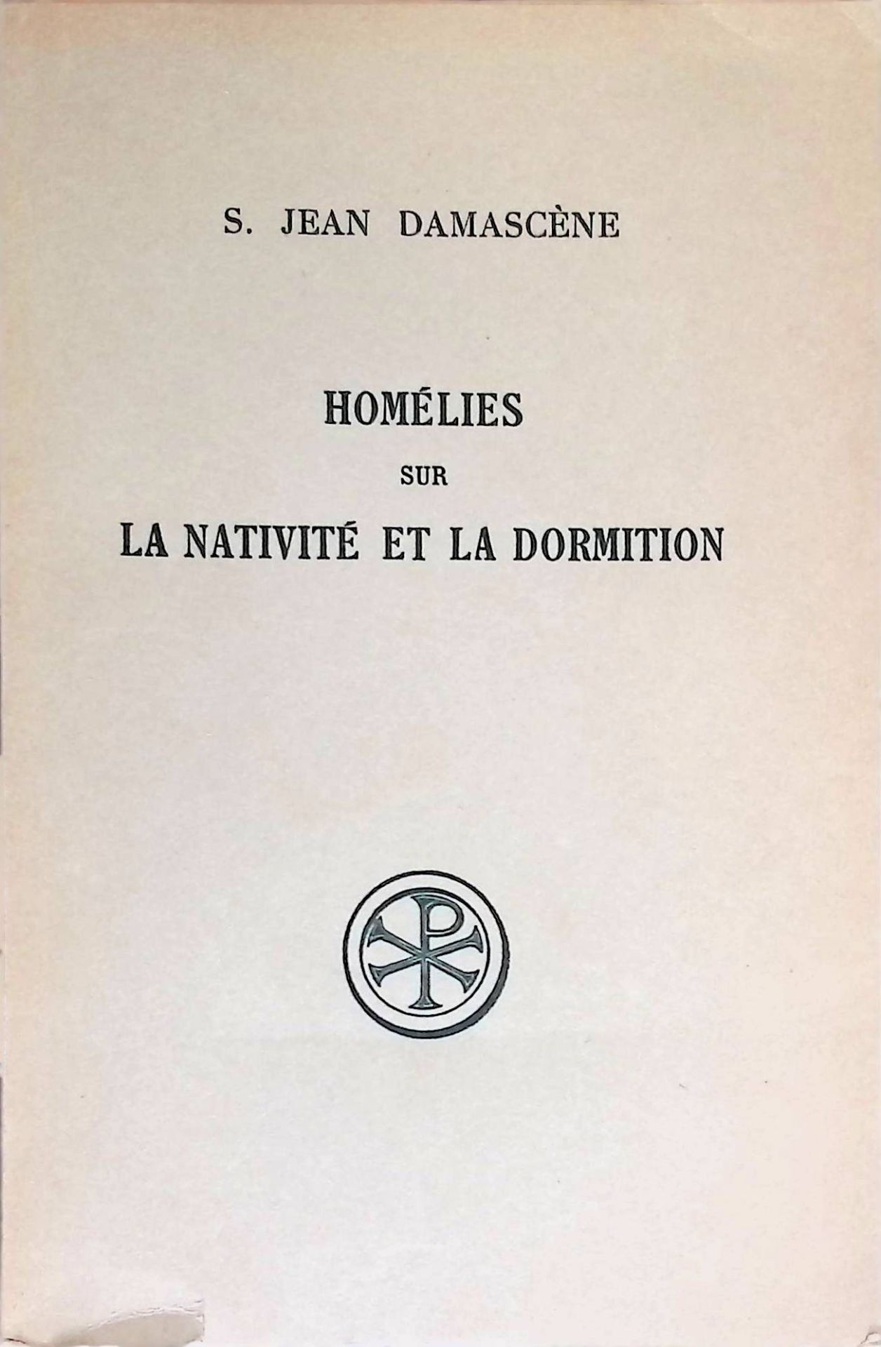 Homelies sur La Nativite et la Dormition