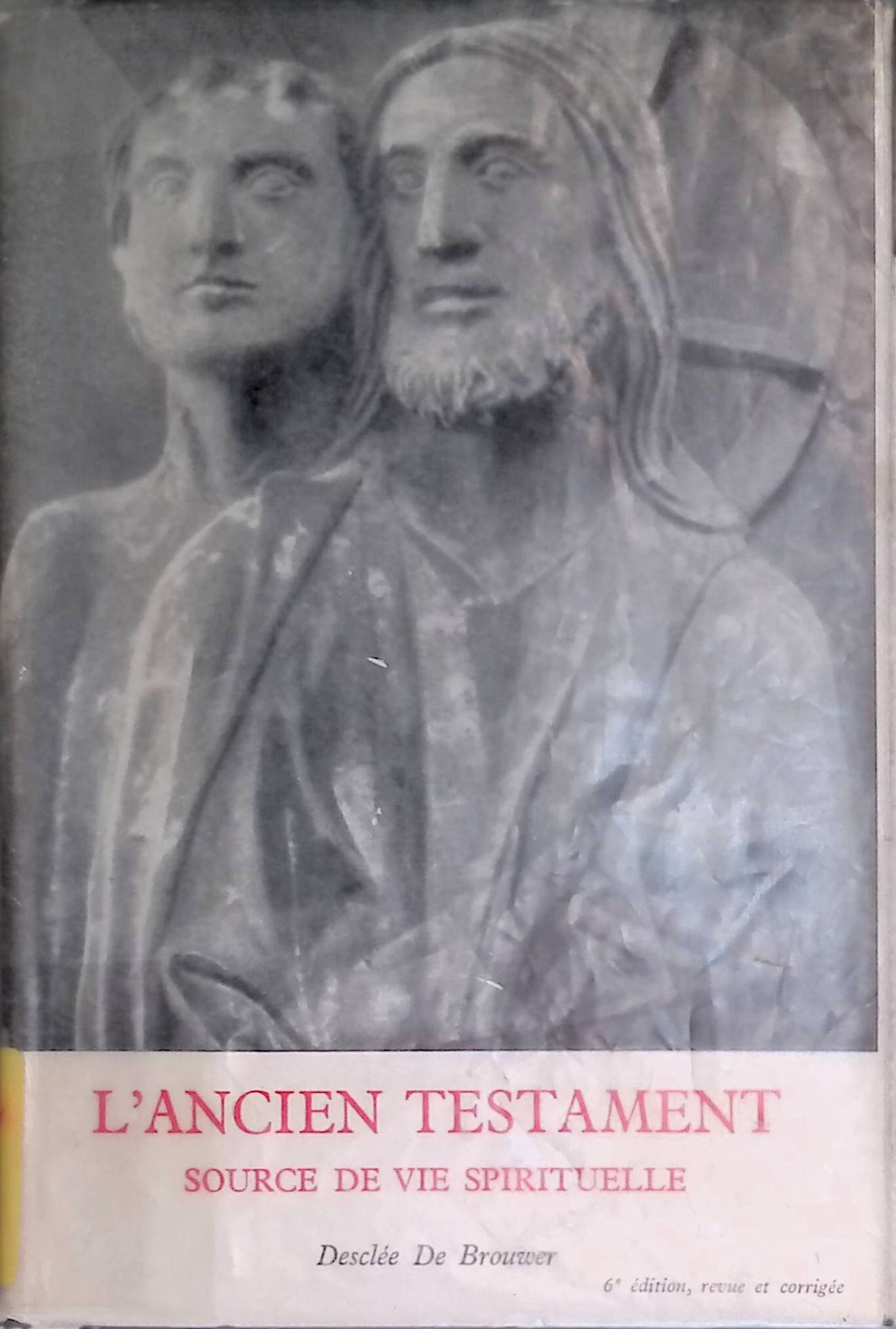 L'Ancien Testament Source de vie Spirituelle