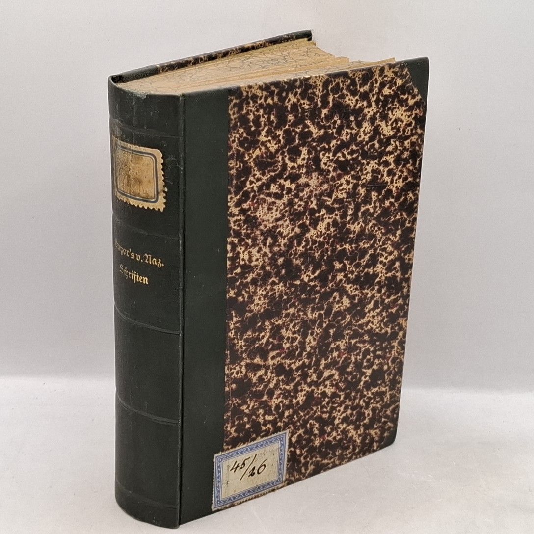Ausgewählte Schriften des hl. Gregor von Nazianz, Patriarchen v. Constantinopel u. Kirchenlehrers, Aus dem Urtexte übersetzt und mit einer kurzen Lebensbeschreibung des Heiligen Einleitung versehen. - ERSter und ZWEITER BAND (KOMPLETT in einem Buch)