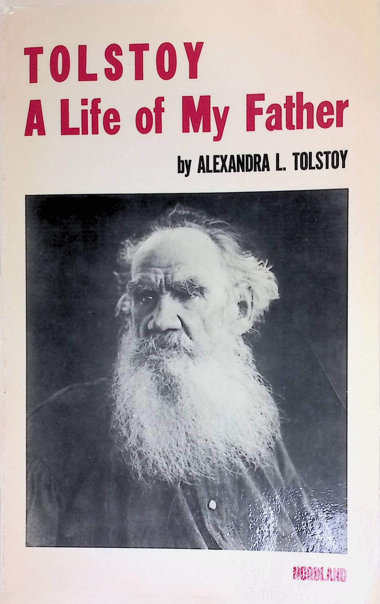 Tolstoy: A life of my father
