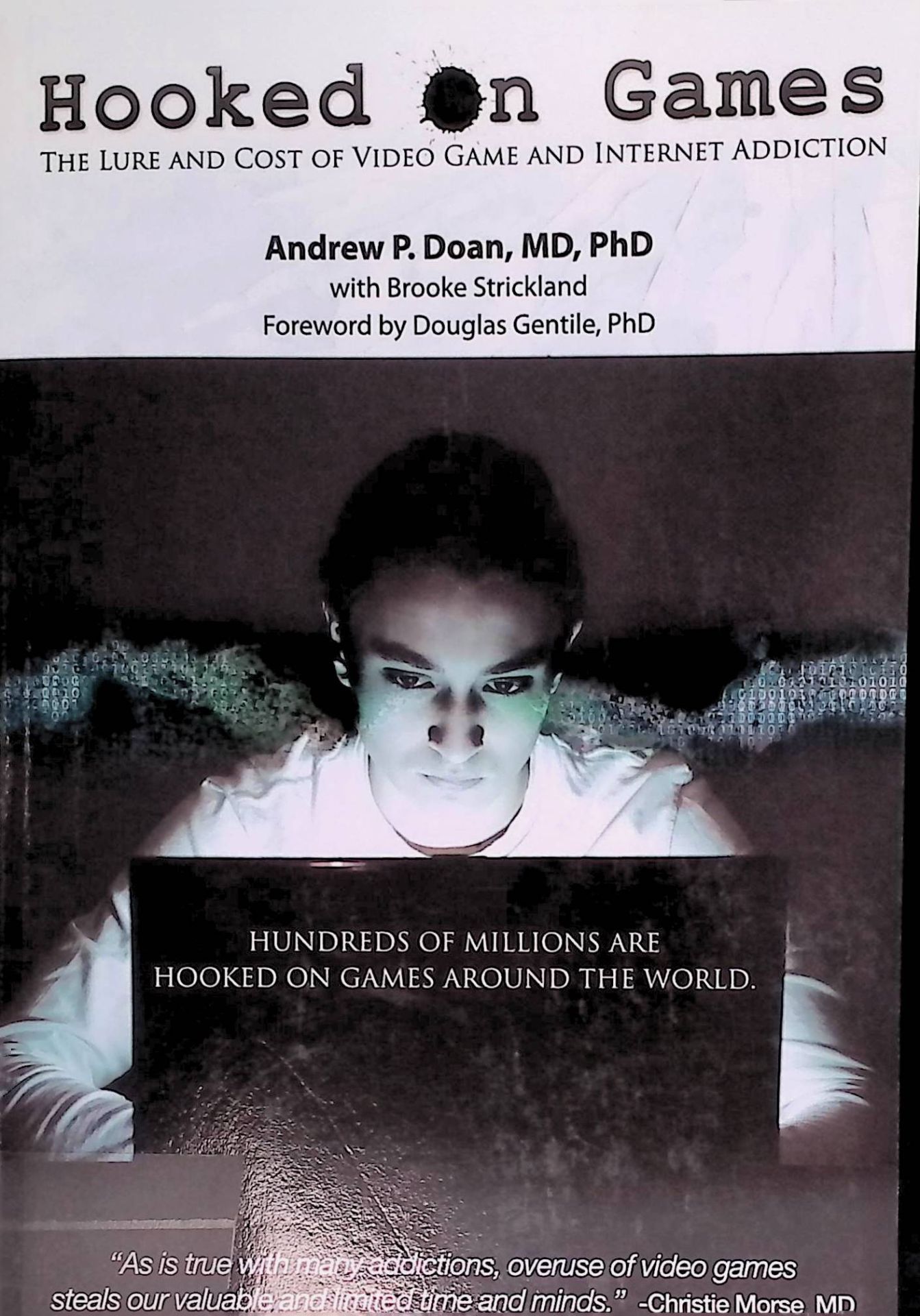 Hooked on Games: The Lure and Cost of Video Game and Internet Addiction