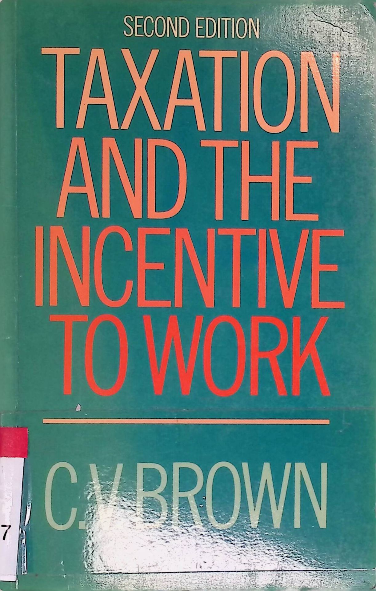 Taxation and the Incentive to Work