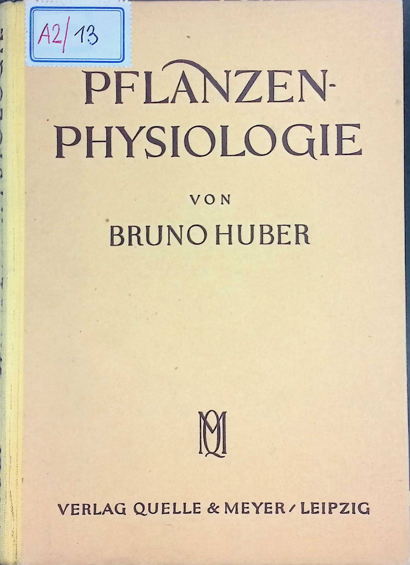 Pflanzenphysiologie : Ihre Grundlagen u. Anwendungen