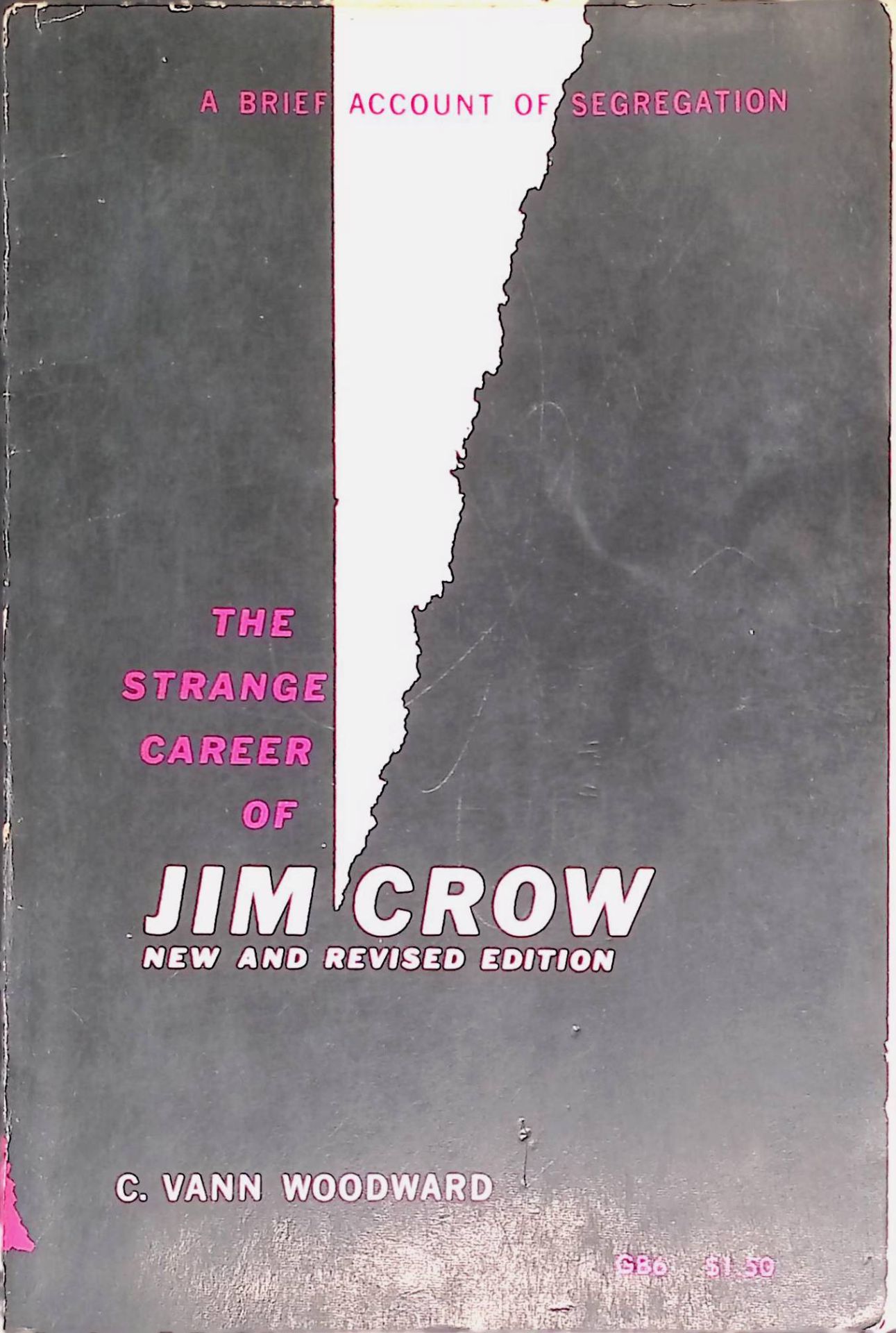 The Strange Career of Jim Crow