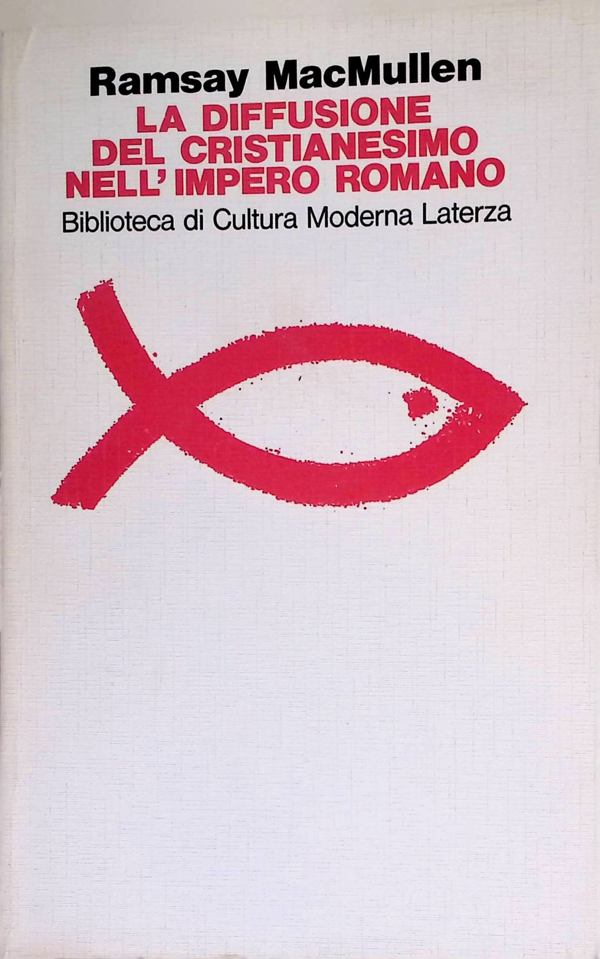 La diffusione del cristianesimo nell'impero romano (100-400 d. C.)