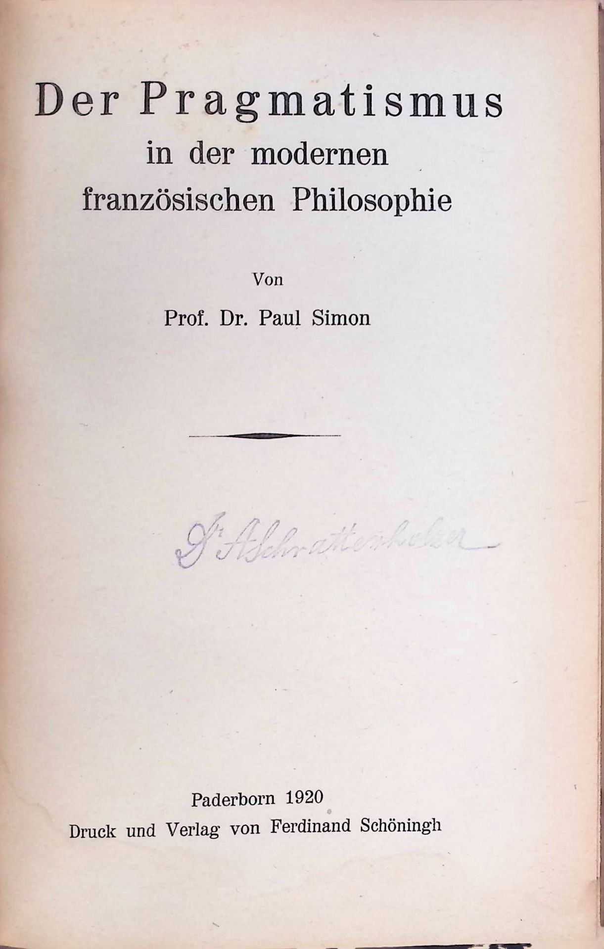 Der Pragmatismus in der modernen französischen Philosophie