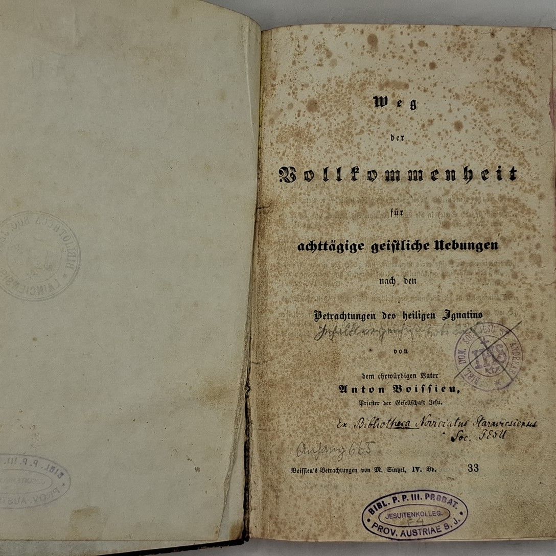 Weg der Vollkommenheit für achttägige geistliche Uebungen nach den Betrachtungen des heiligen Ignatius