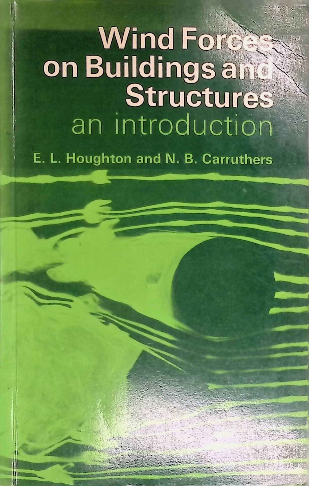Wind forces on buildings and structures: an Introduction