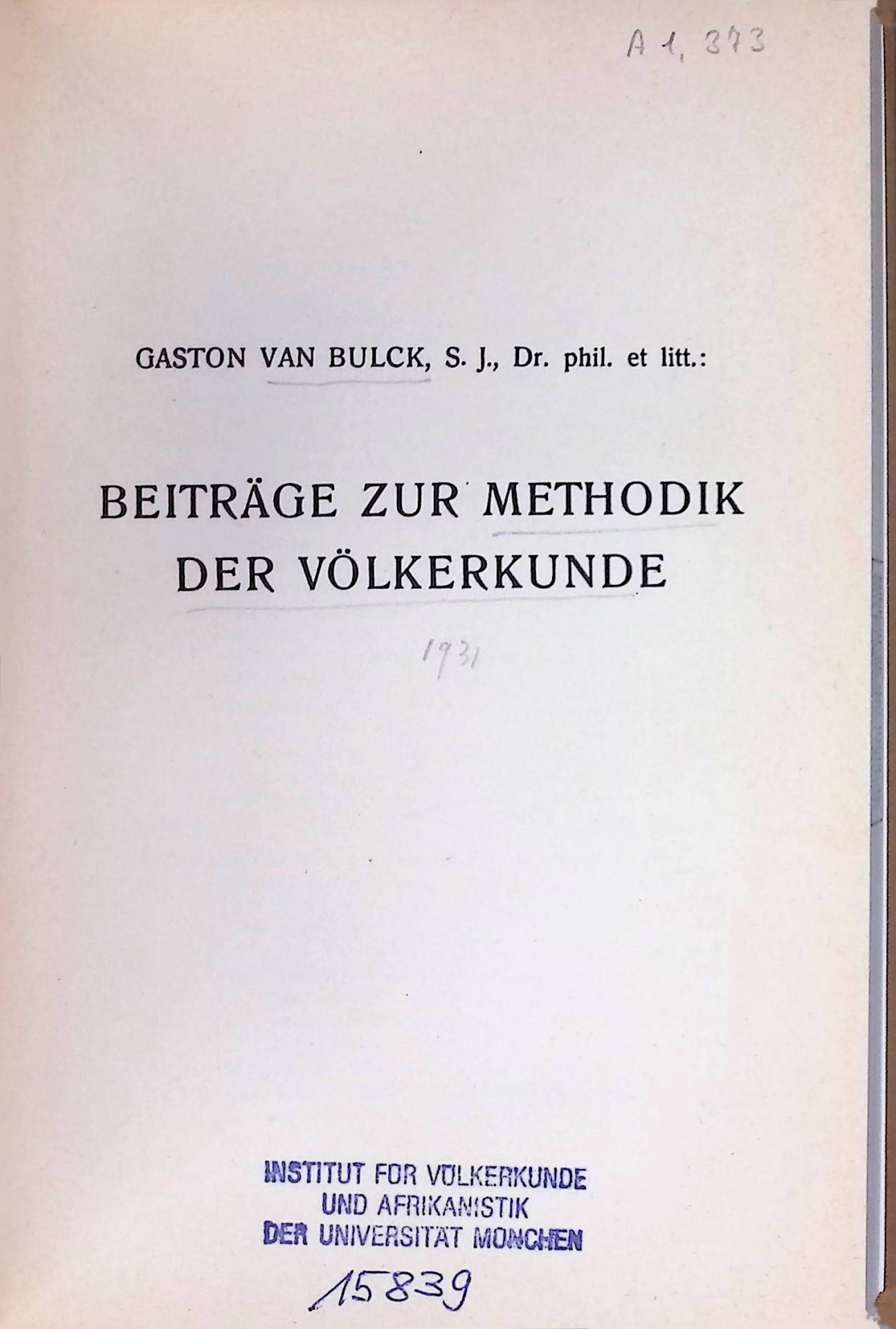 Beiträge zur Methodik der Völkerkunde