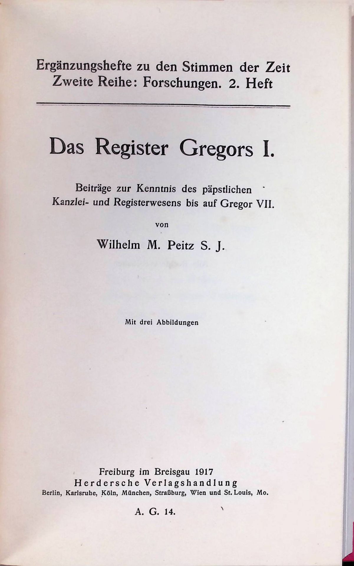 Das Register Gregors I. : Beiträge zur Kenntnis der päpstlichen Kanzlei- u. Registerwesens bis auf Gregor VII