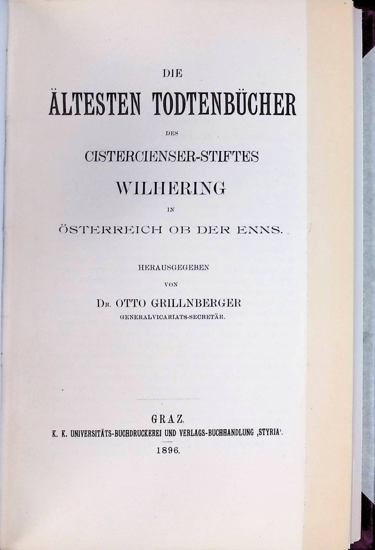 Die ältesten Todtenbücher des Cistercienser-Stiftes Wilhering in Österreich ob der Enns