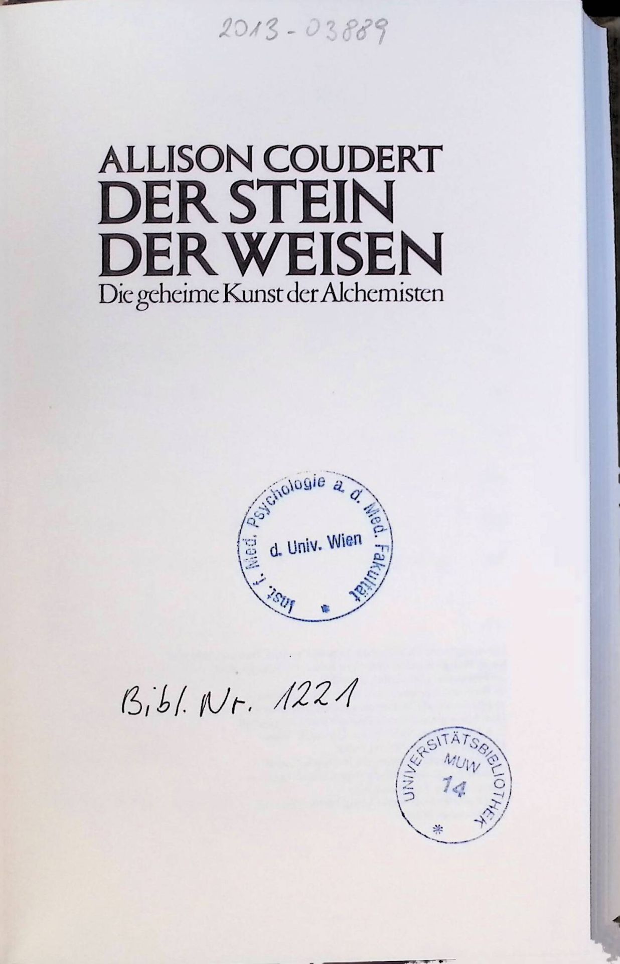 Der Stein der Weisen : die geheime Kunst der Alchemisten