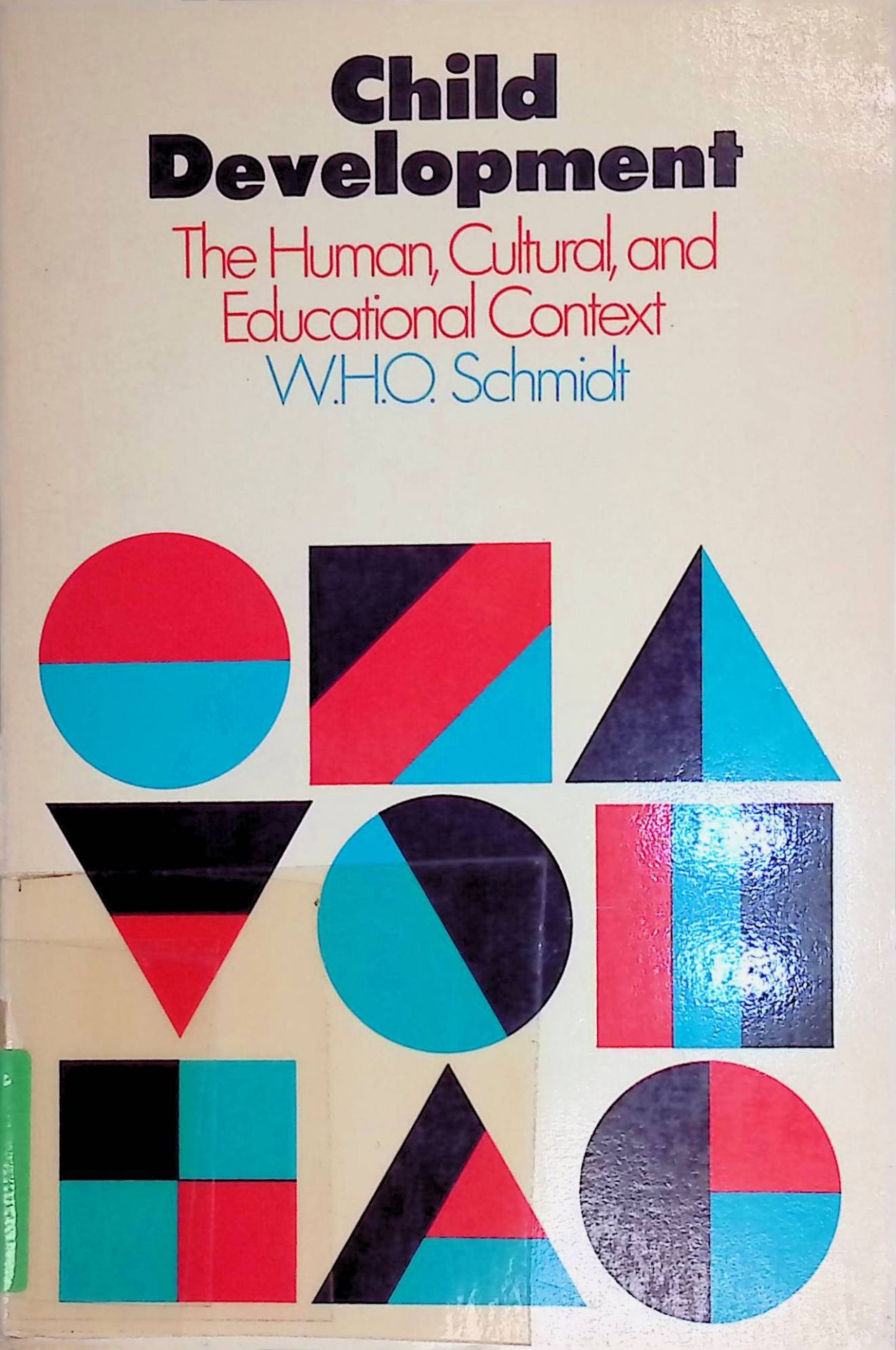 Child Development: The Human, Cultural and Educational Context