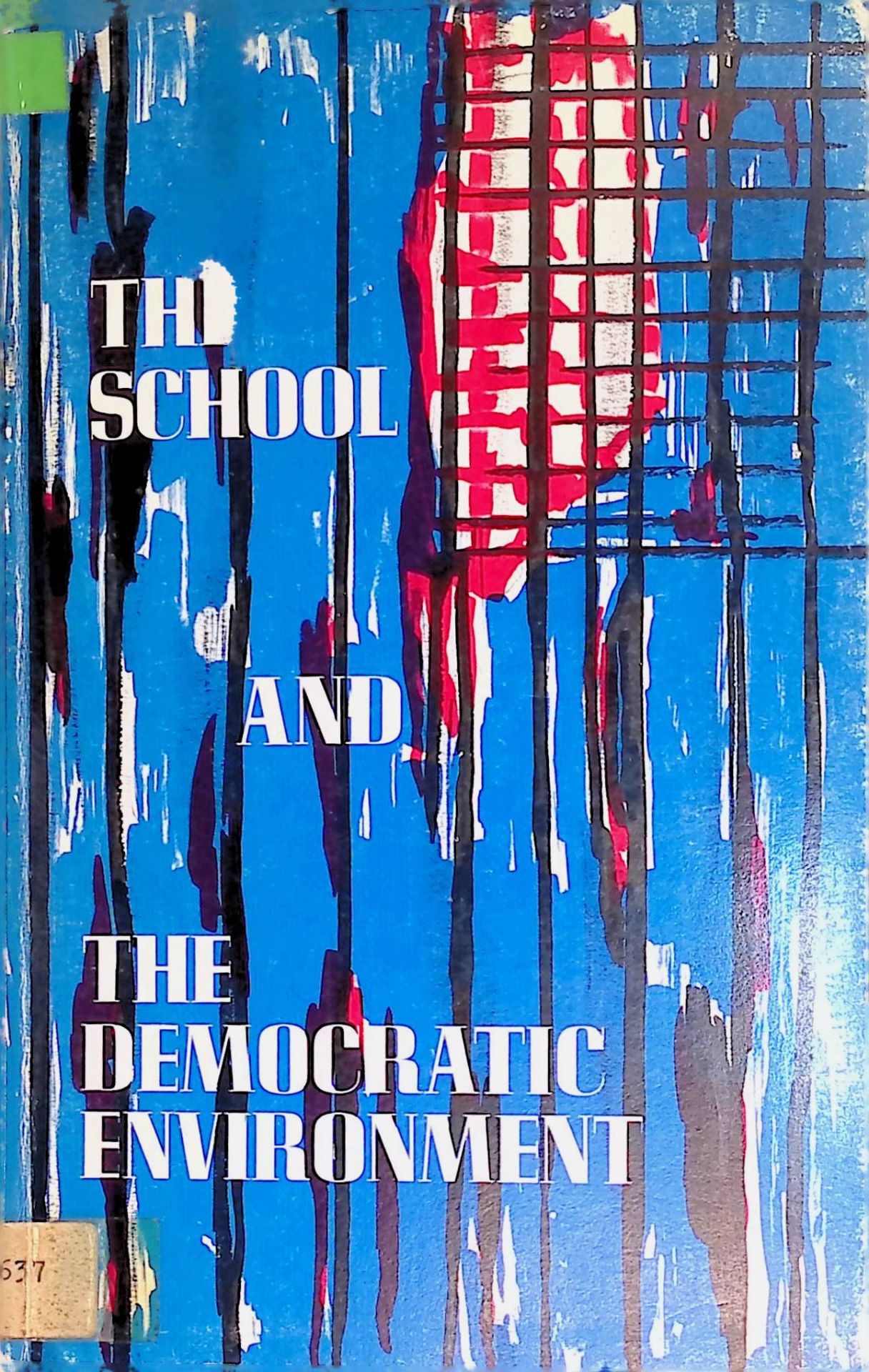 The School and the Democratic Environment