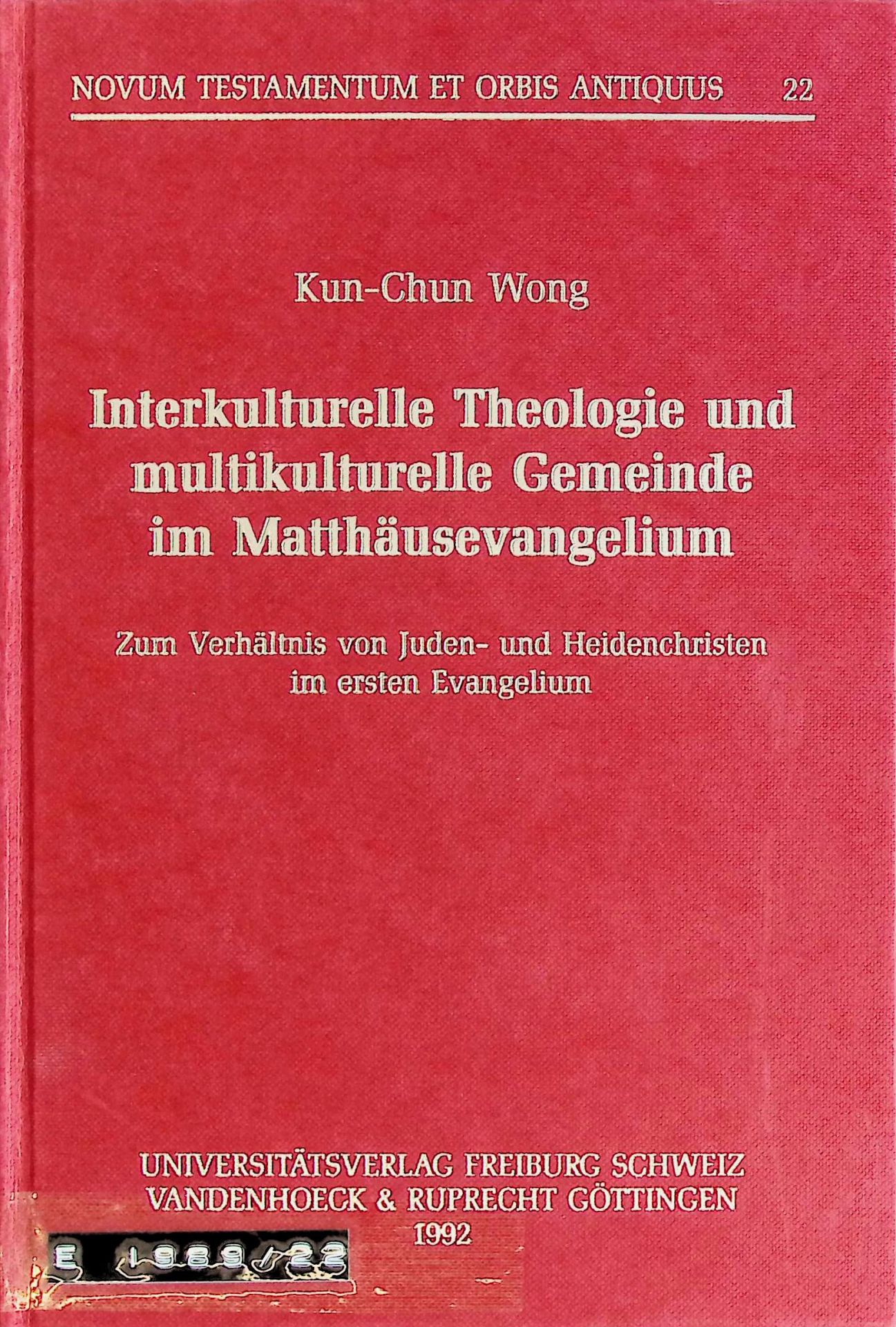 Interkulturelle Theologie und multikulturelle Gemeinde im Matthäusevangelium : zum Verhältnis von Juden- und Heidenchristen im ersten Evangelium