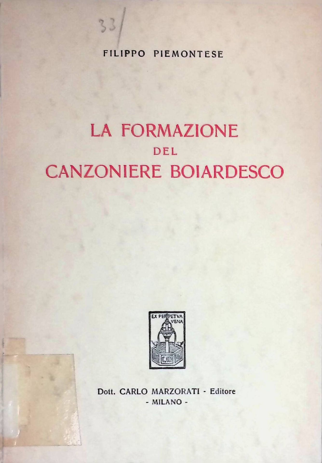 La Formazione del Canzoniere Boiardesco