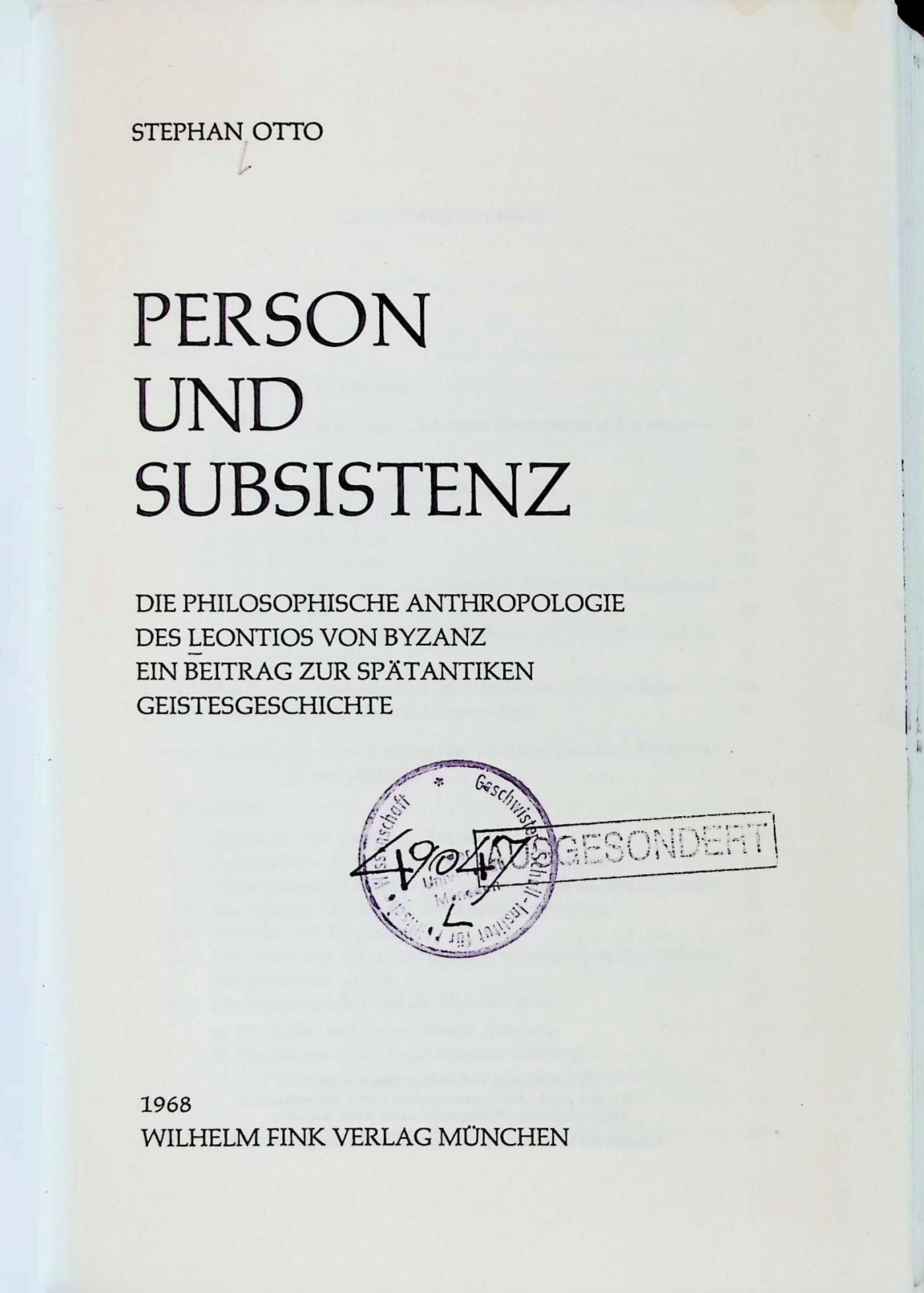 Person und Subsistenz : Die philosoph. Anthropologie d. Leontios von Byzanz. Ein Beitr. z. spätantiken Geistesgeschichte