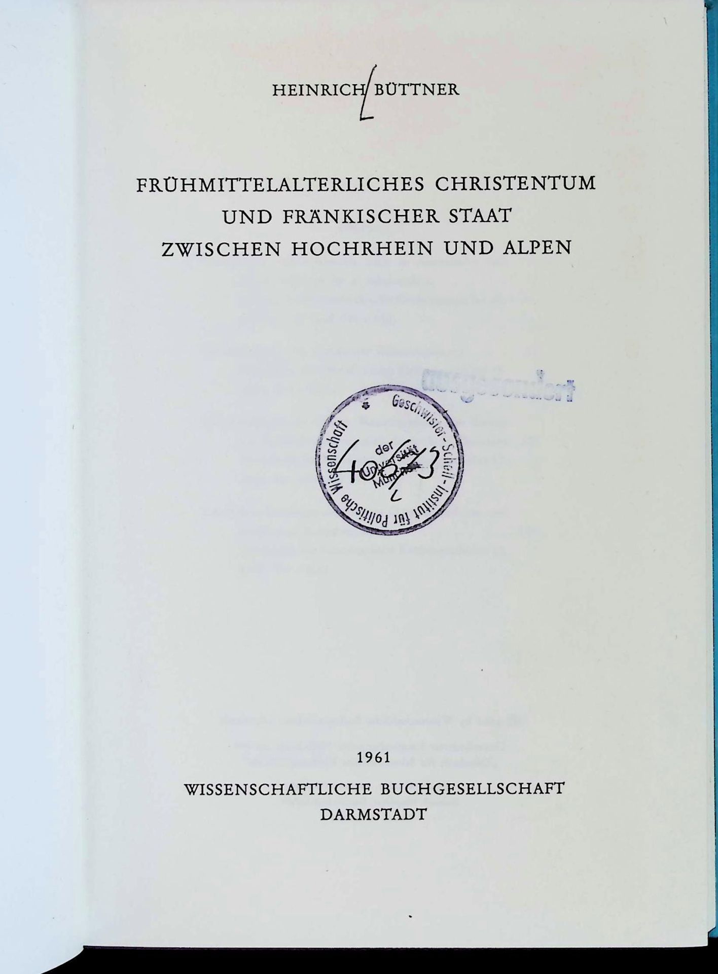 Frühmittelalterliches Christentum und fränkischer Staat zwischen Hochrhein und Alpen