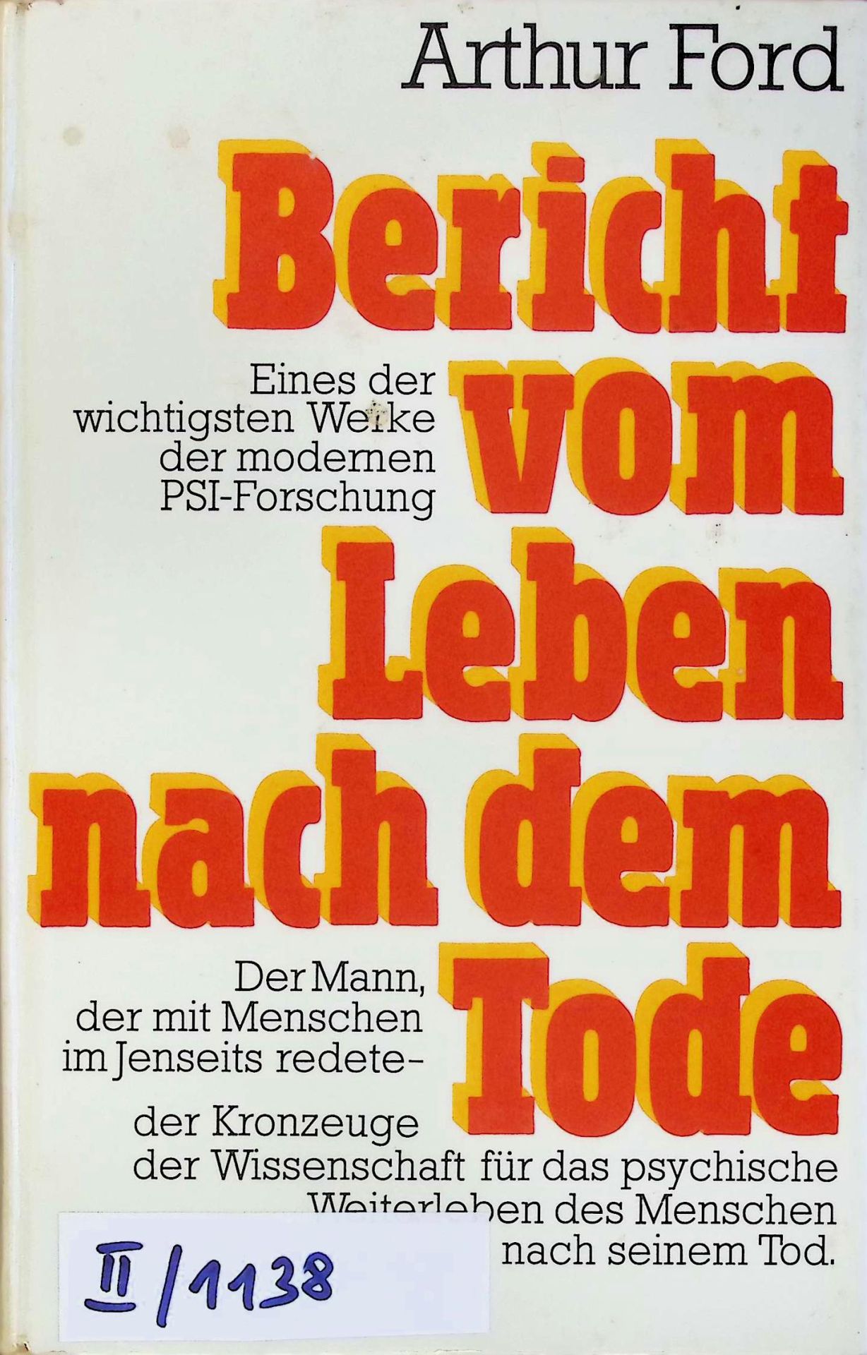 Bericht vom Leben nach dem Tode
