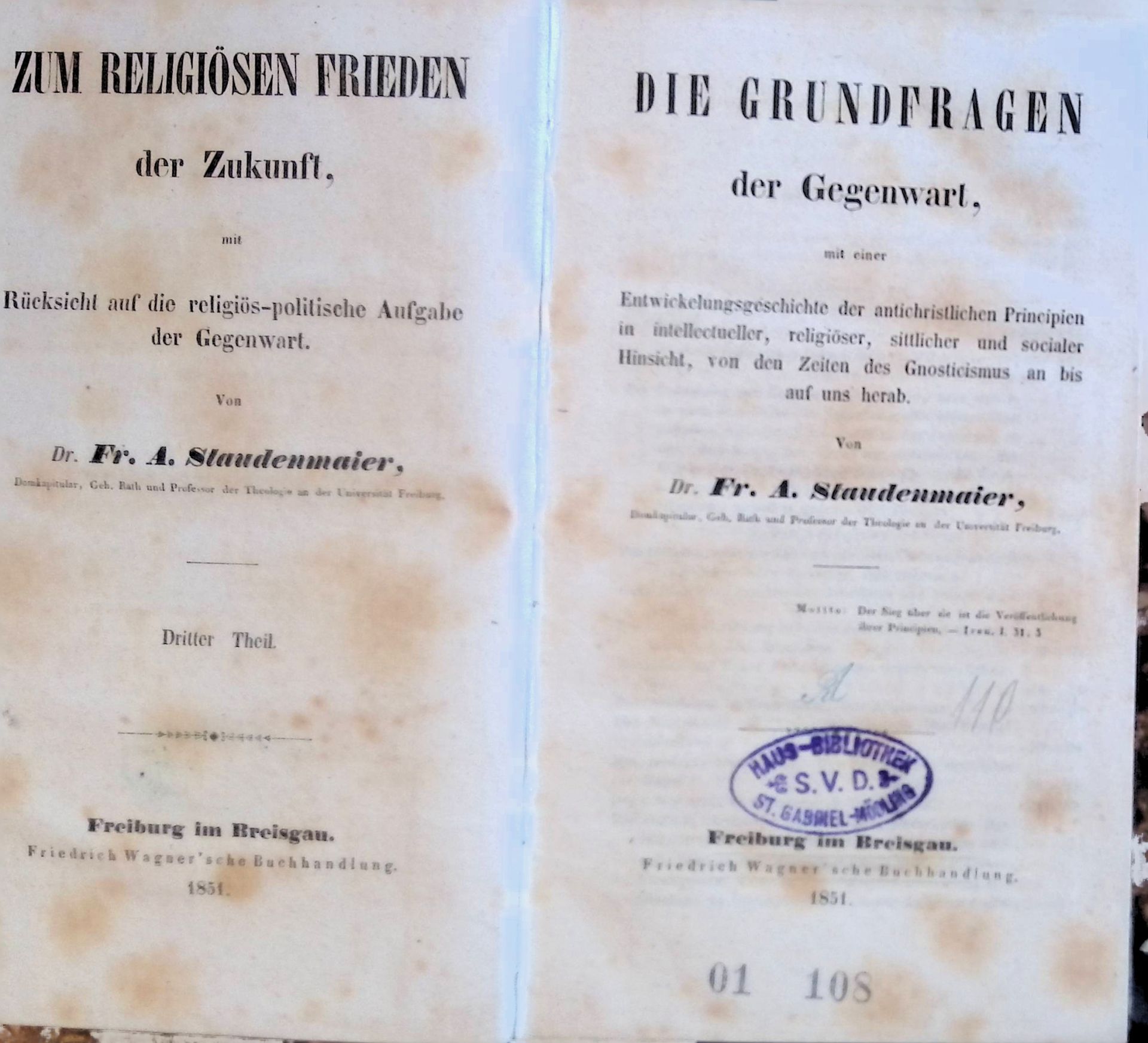 Die Grundfragen der Gegenwart, mit einer Entwickelungsgeschichte der antichristlichen Principien in intellectueller, religiöser, sittlicher und socialer Hinsicht, von den Zeiten des Gnosticismus an bis auf uns herab