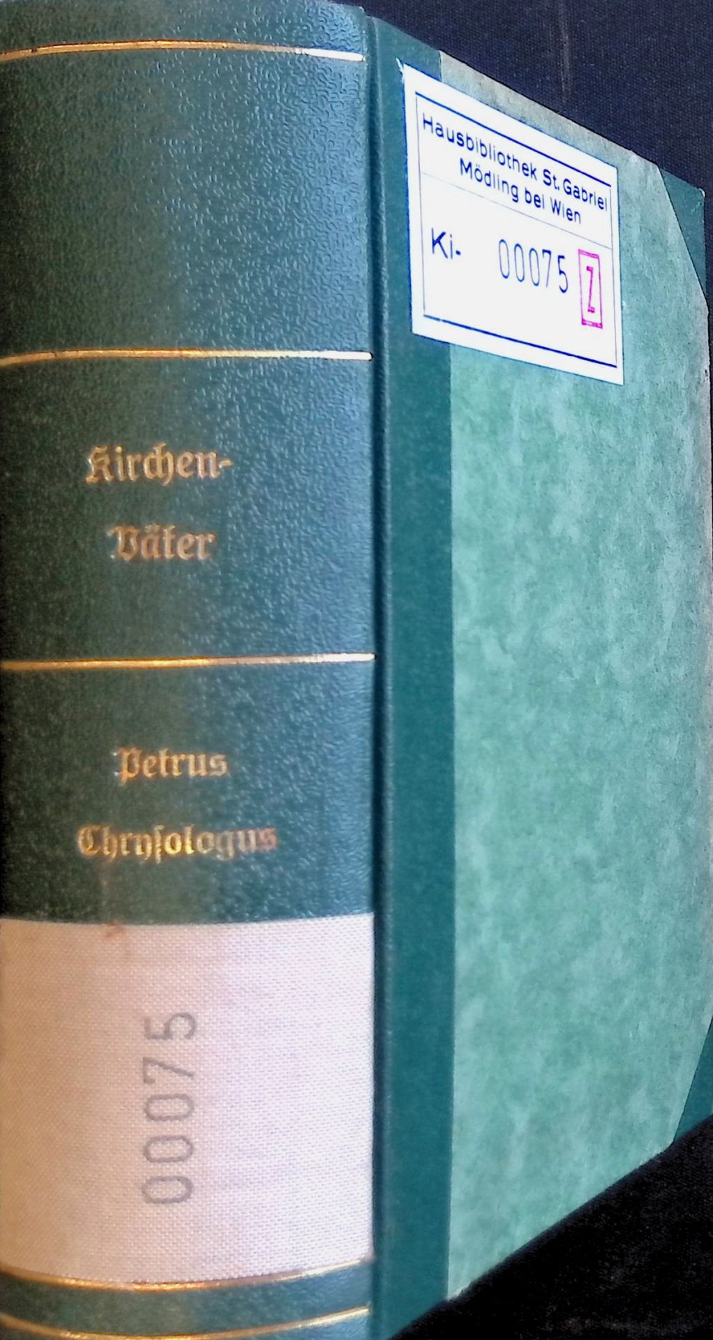 Ausgewählte Reden des hl. Petrus Chrysologus, Kirchenlehrers und Erzbischofs zu Rabenna
