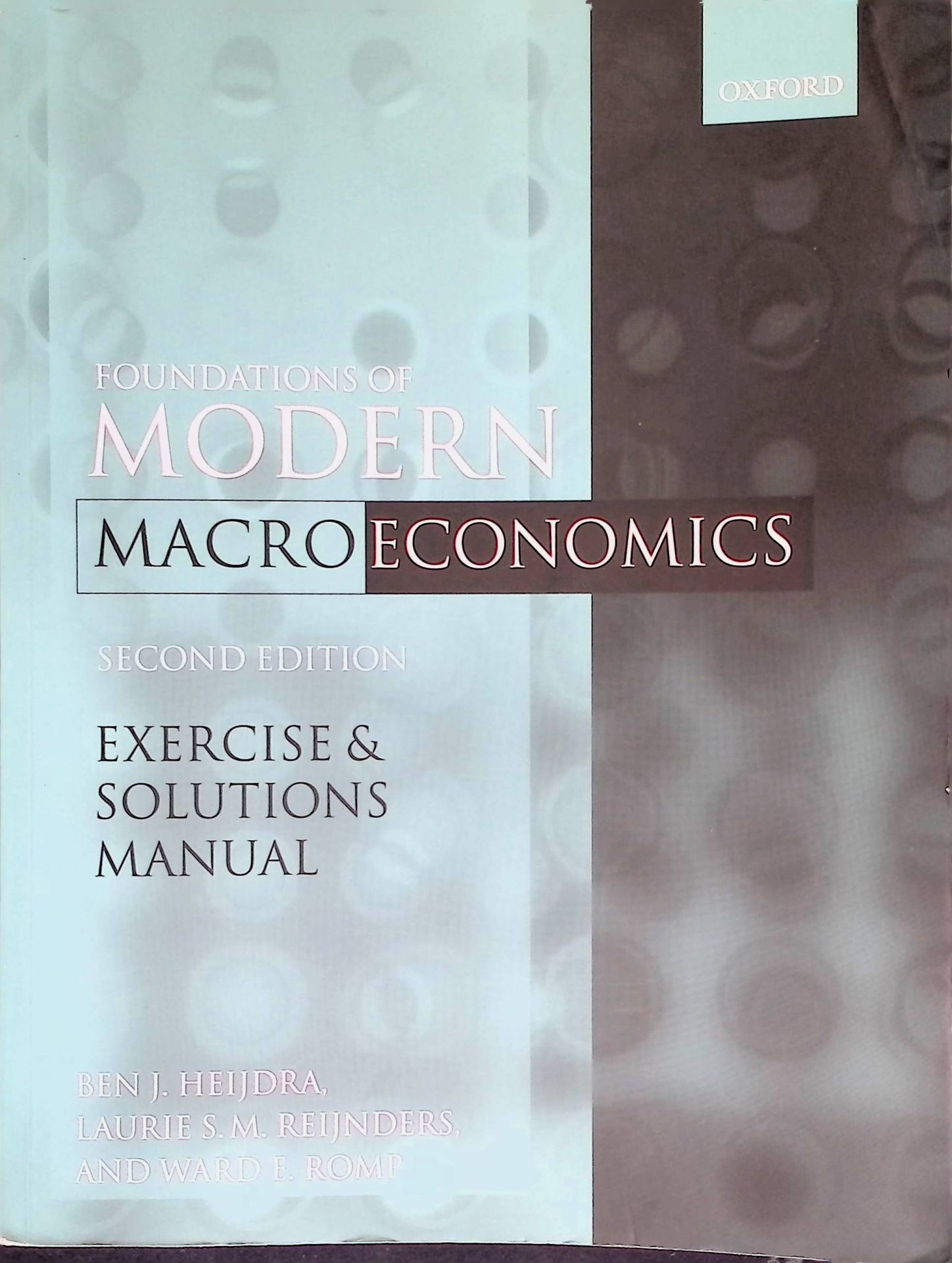 Foundations of Modern Macroeconomics. Exercise and Solutions Manual