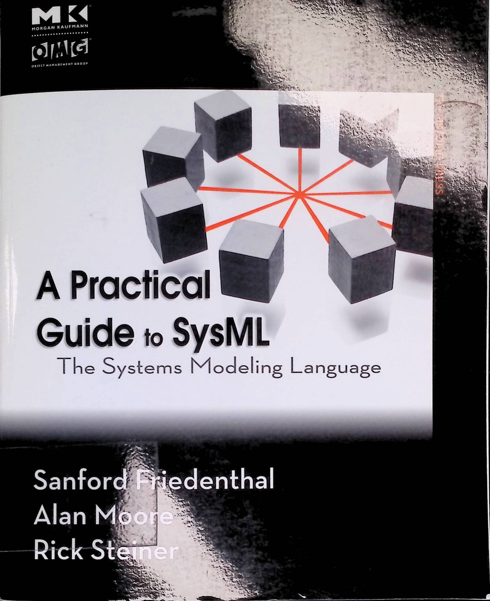 A Practical Guide to SysML: The Systems Modeling Language