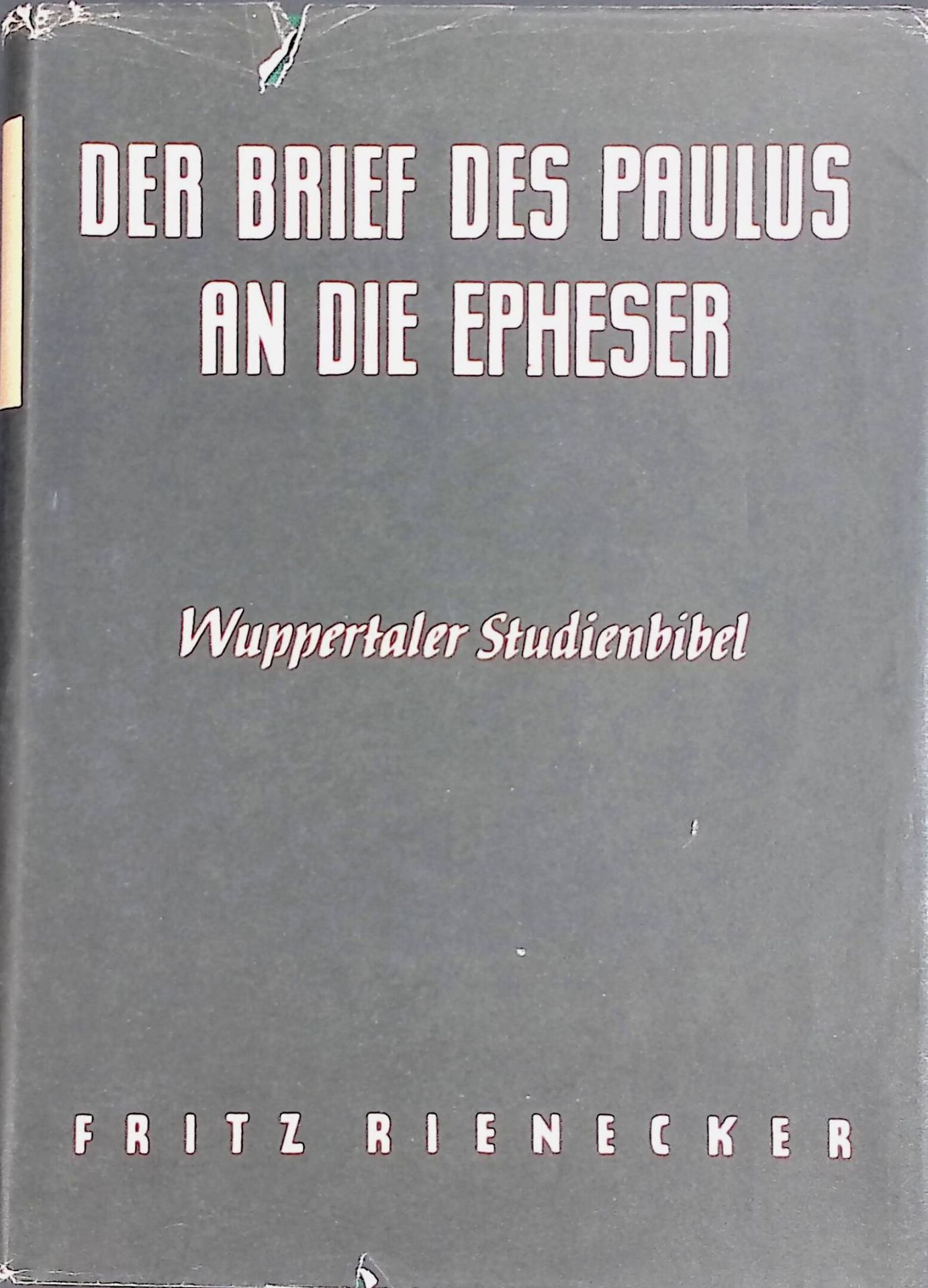 Der Brief des Paulus an die Epheser