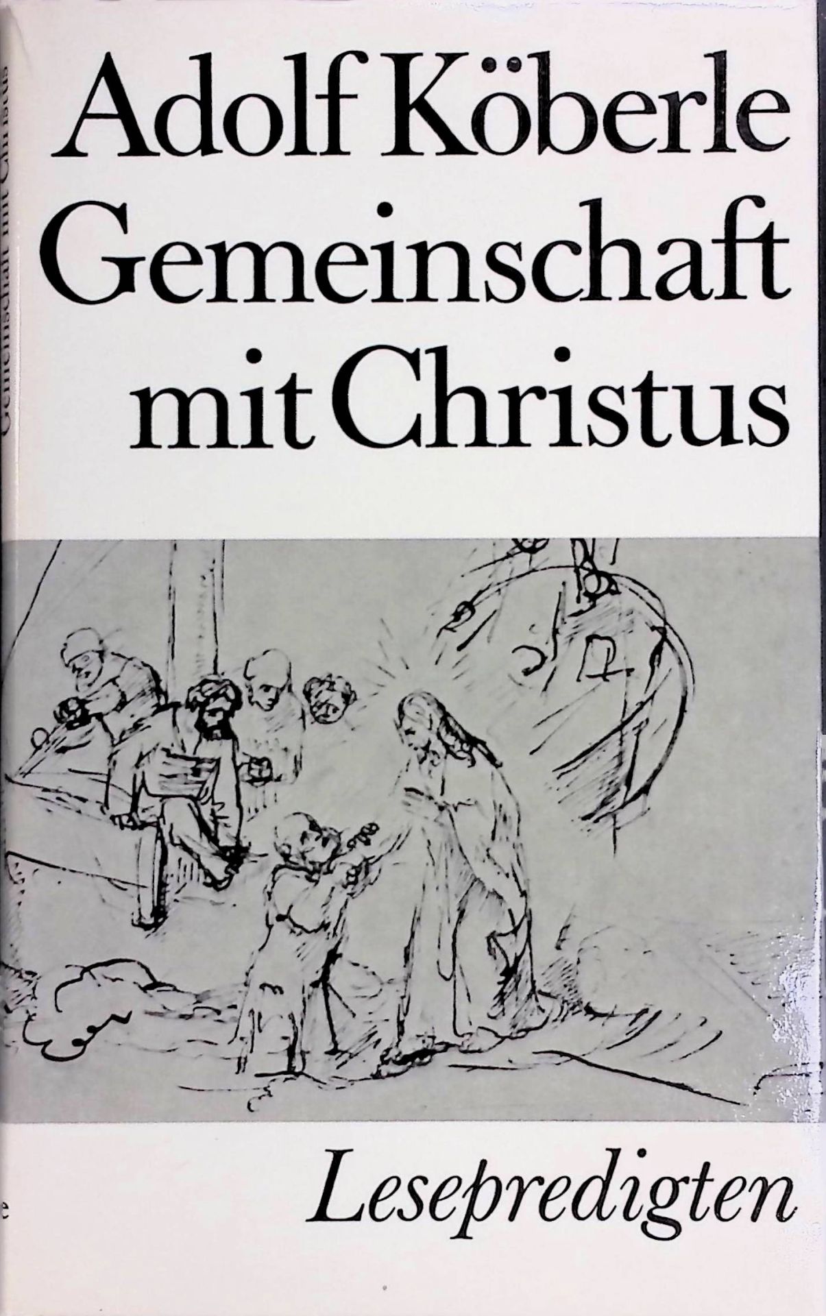 Gemeinschaft mit Christus : Lesepredigten