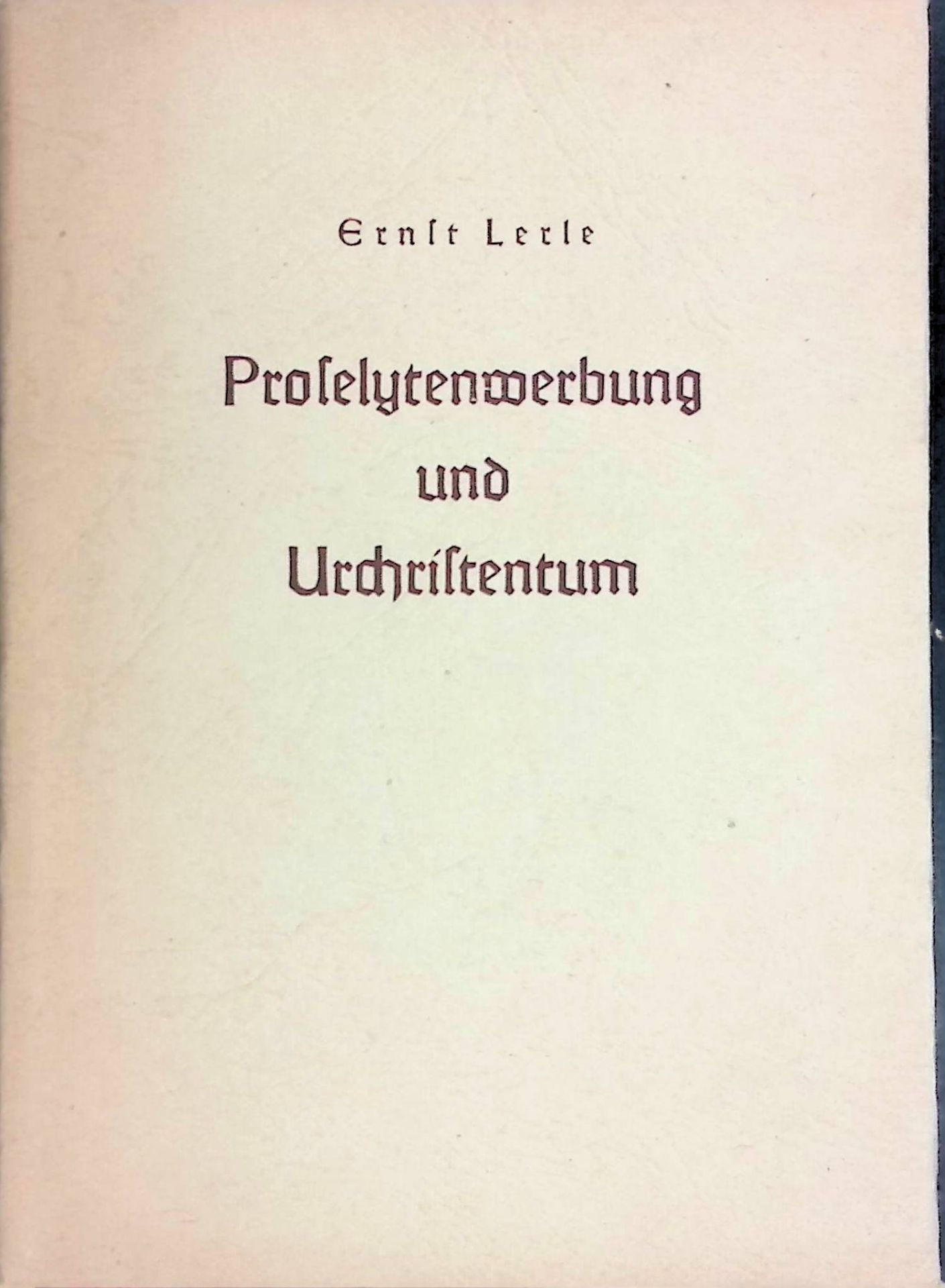 Proselytenwerbung und Urchristentum